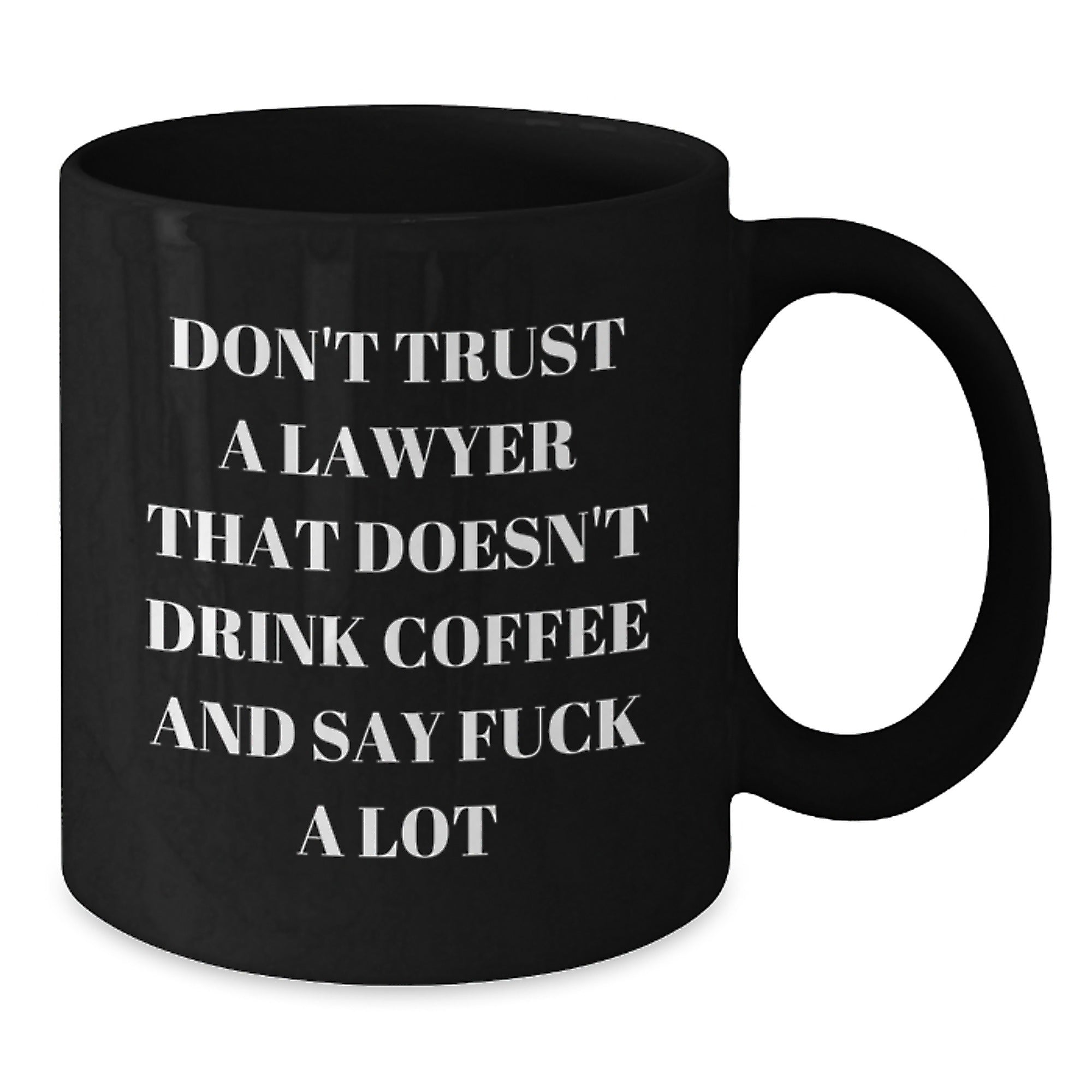 Funny Lawyer Gifts from Men - Black Coffee Mug for Lawyer Friends on Christmas Unique Gifts - Additional