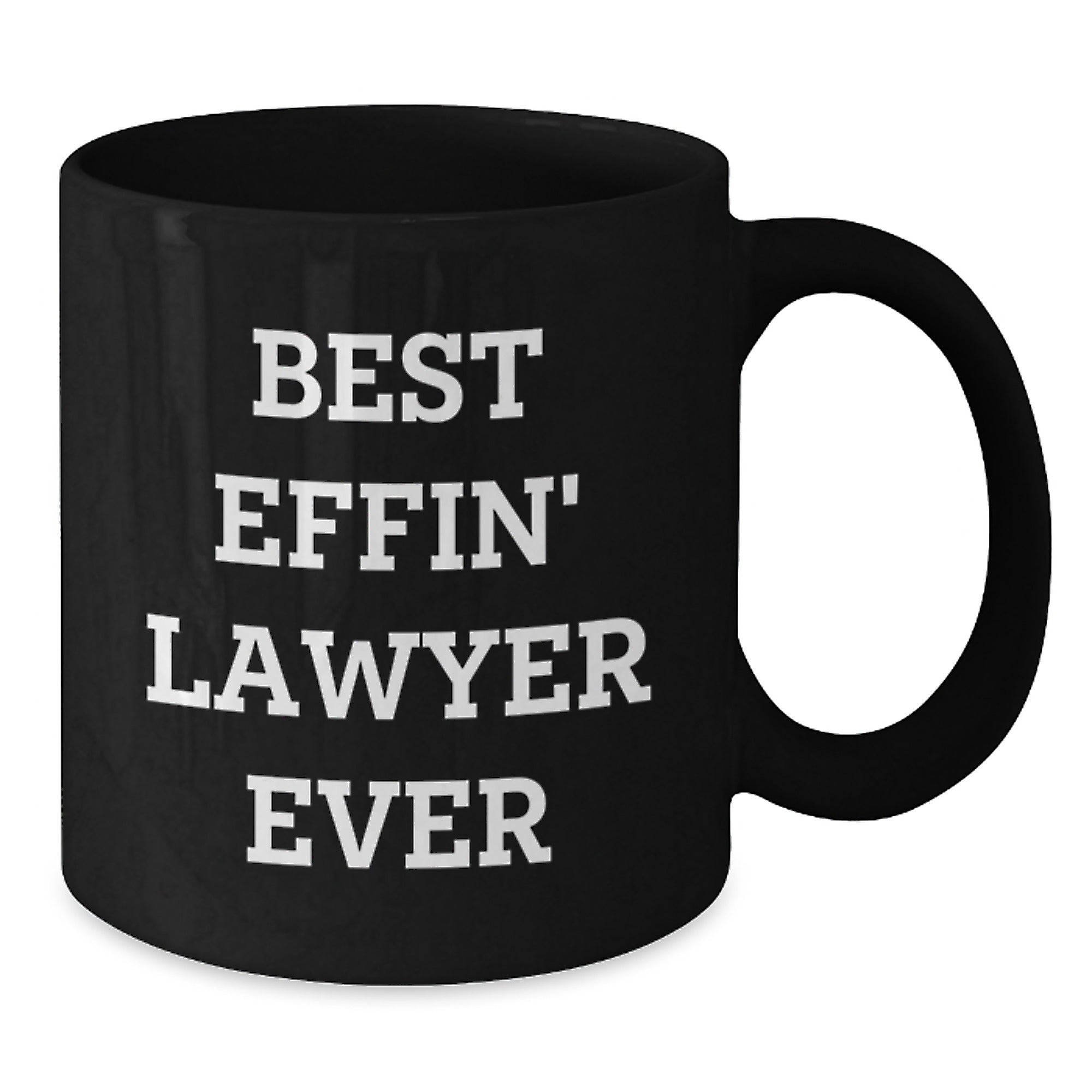 Funny Lawyer Gifts for Men - Best Effin' Lawyer Ever Black Coffee Mug for Christmas Unique Gifts from Friends - Additional