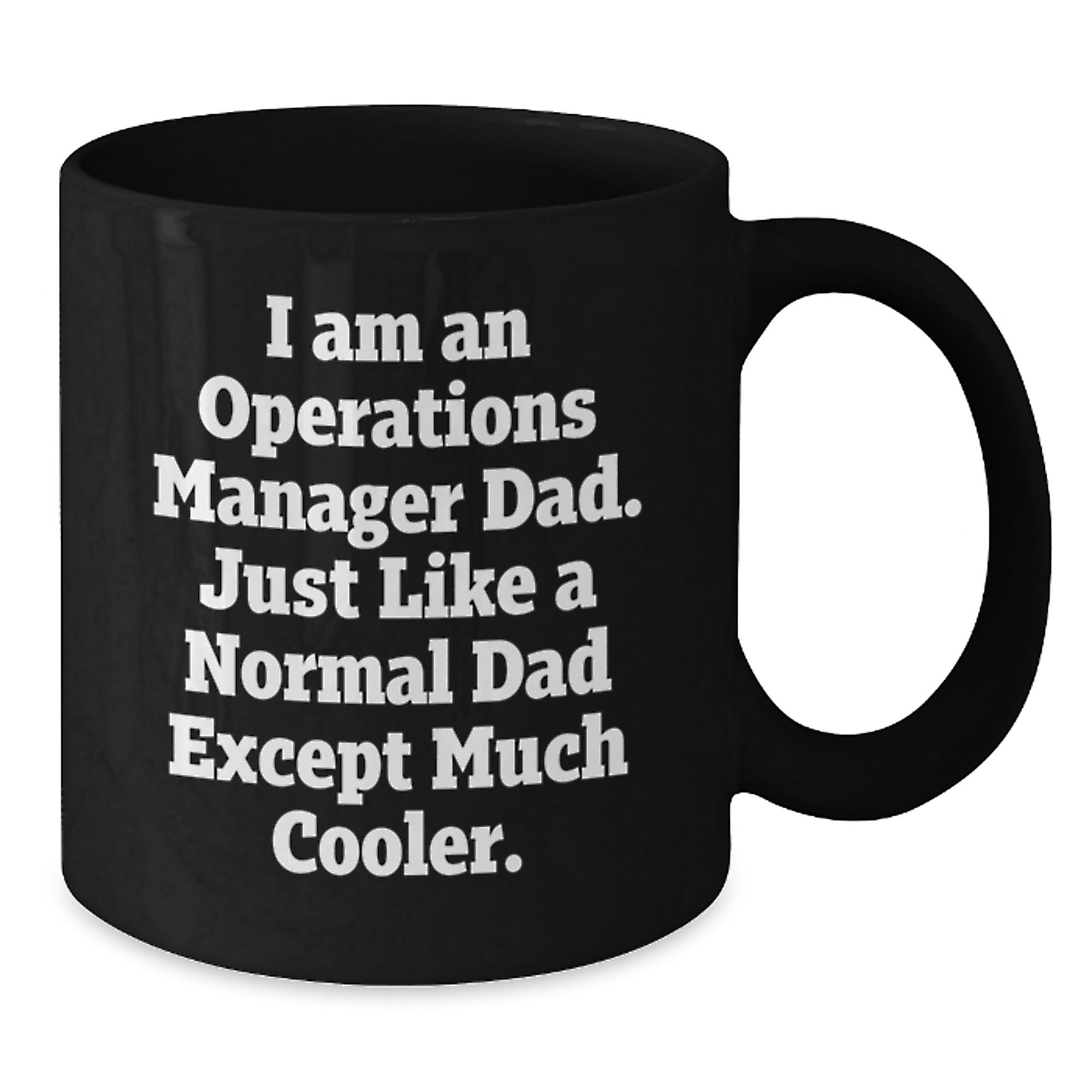 Funny Operations Manager Black Coffee Mug Gifts from Men to Operations Manager Dad, Unique Christmas Unique Gifts - Additional