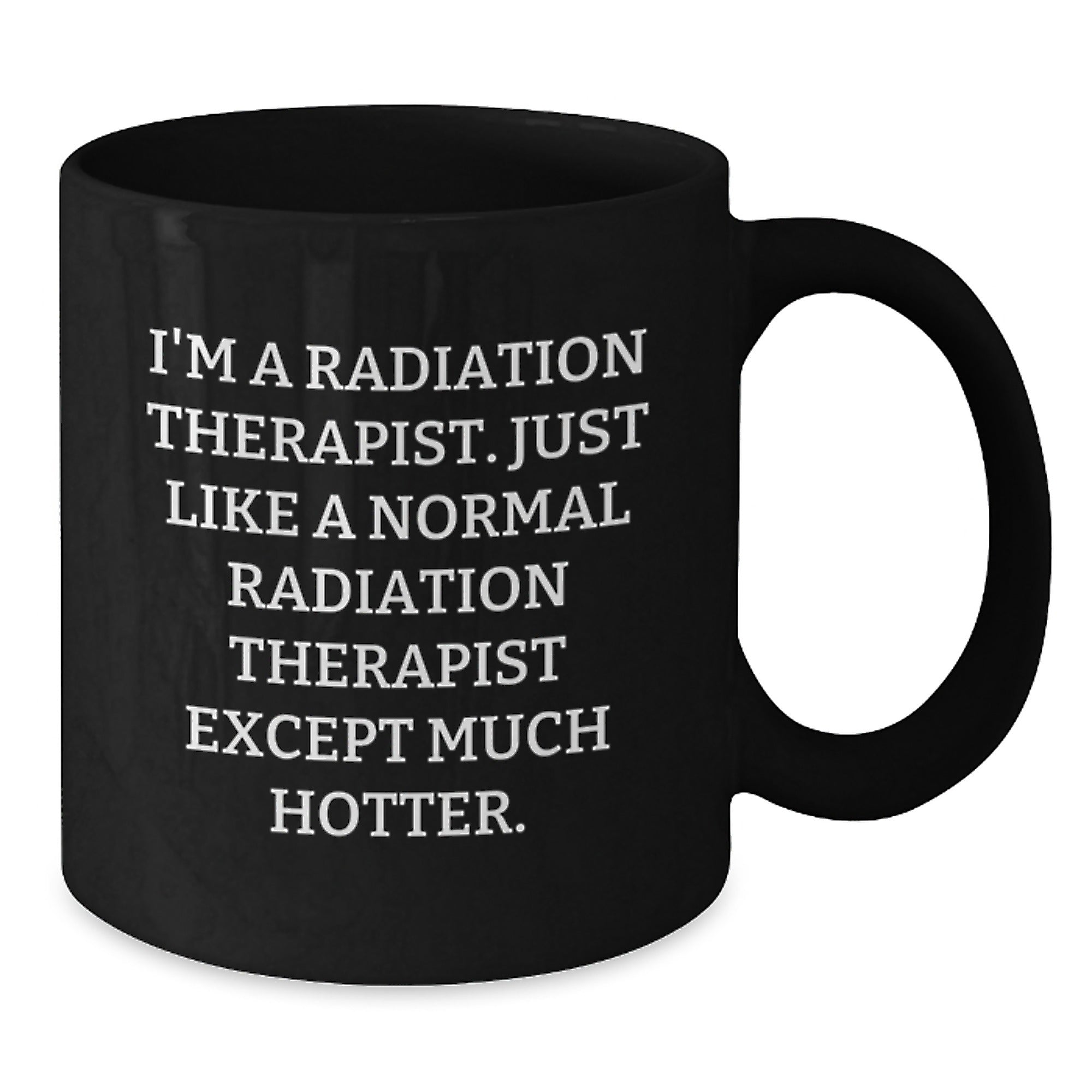 Black Coffee Mug Gift Playful Radiation Therapist Idea for Coworkers - Additional