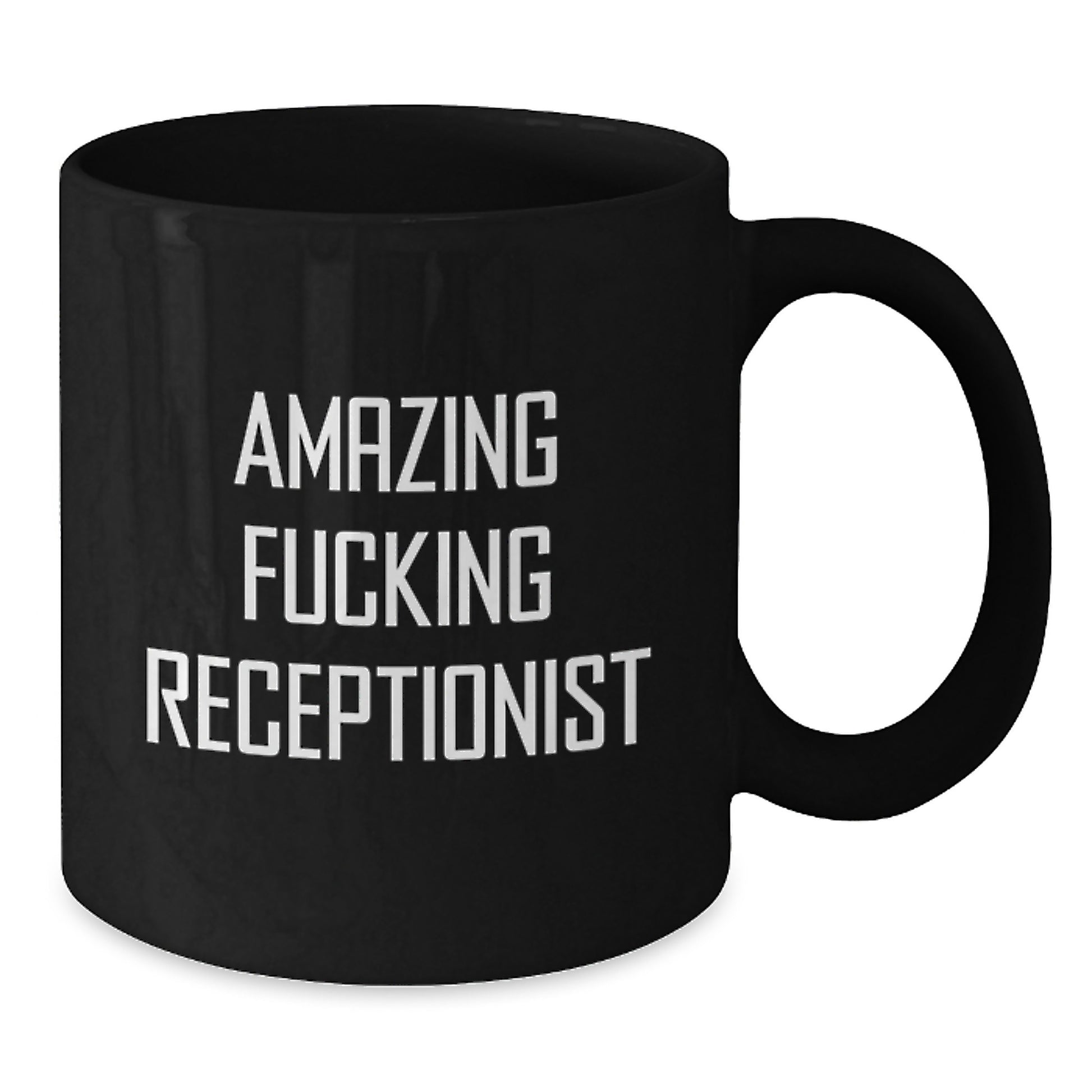 Funny Receptionist Quotes Gifts from Friends for Graduation Unique Black Coffee Mug - Additional