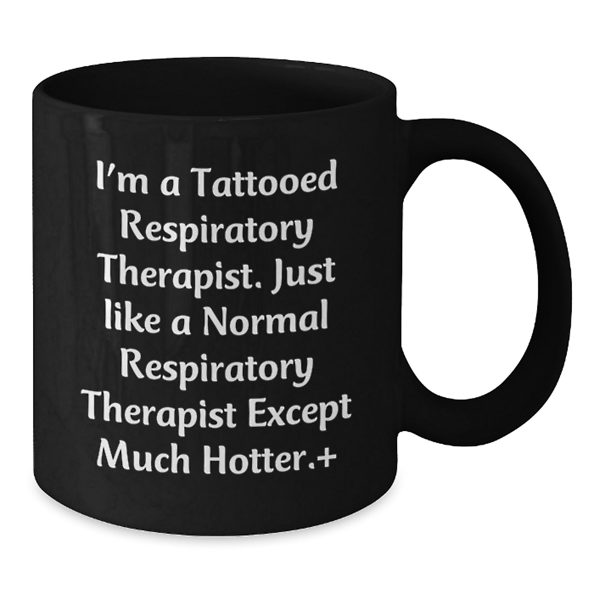 Funny Respiratory Therapist Gifts from Friends, Inspirational Quote on Black Coffee Mug for Graduation, Perfect Unique Gift for Respiratory Therapist Men or Women - Additional