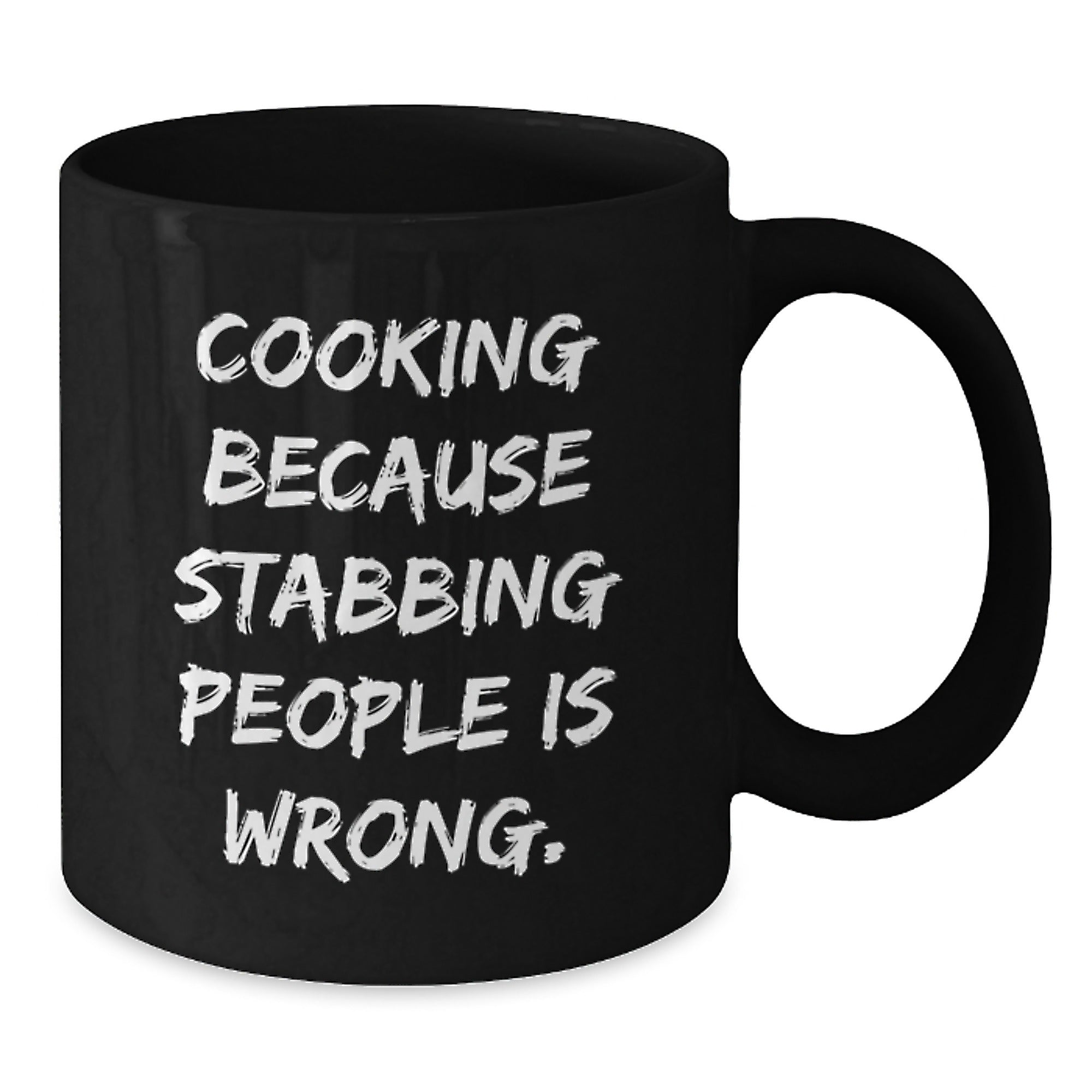Funny Cooking Gifts for Friends, Black Coffee Mug with Quote 'Stabbing People Is Wrong' - Additional
