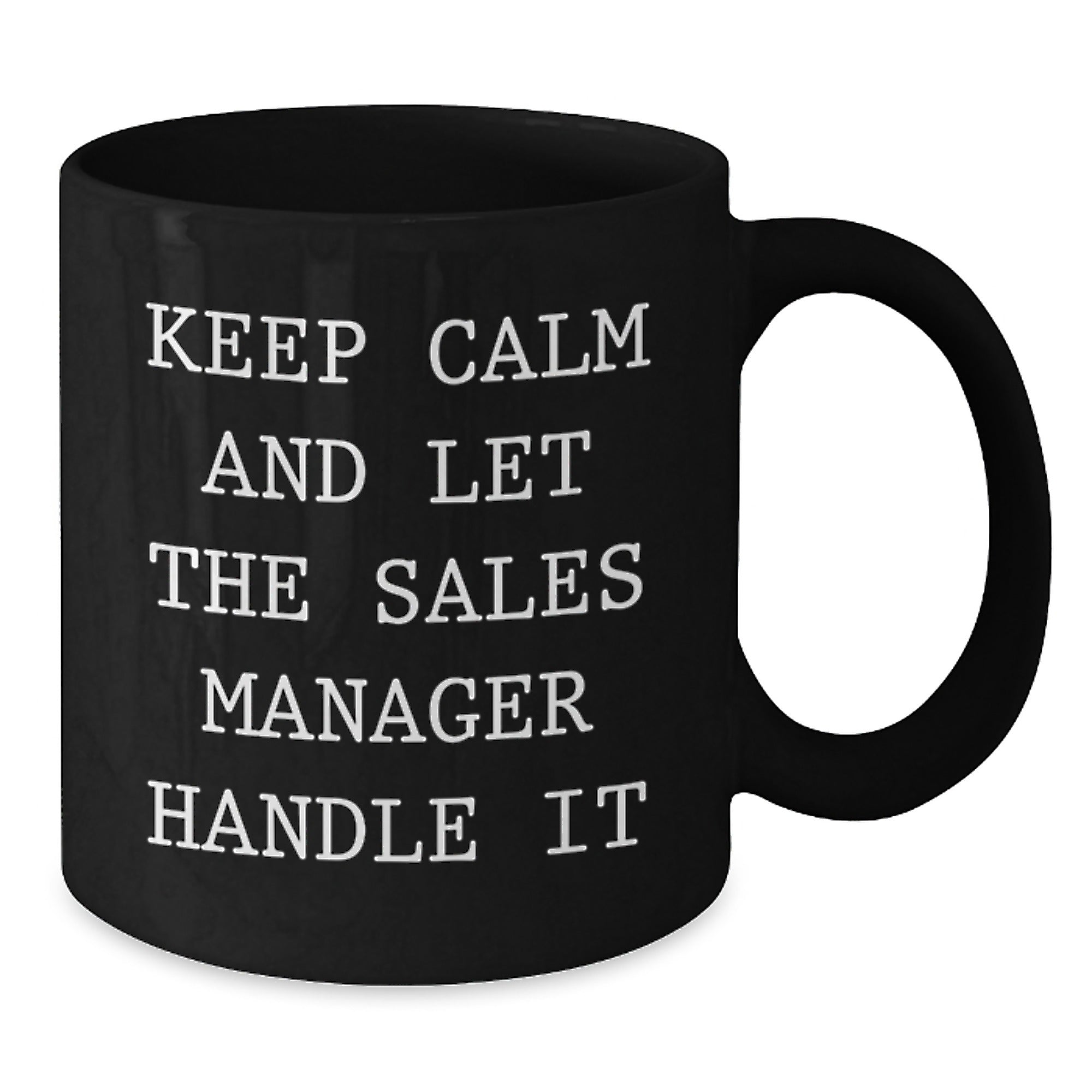 Sales Manager Gifts, Funny Quote Black Coffee Mug, Graduation Unique Gifts from Friends, Gifts for Sales Manager - Additional