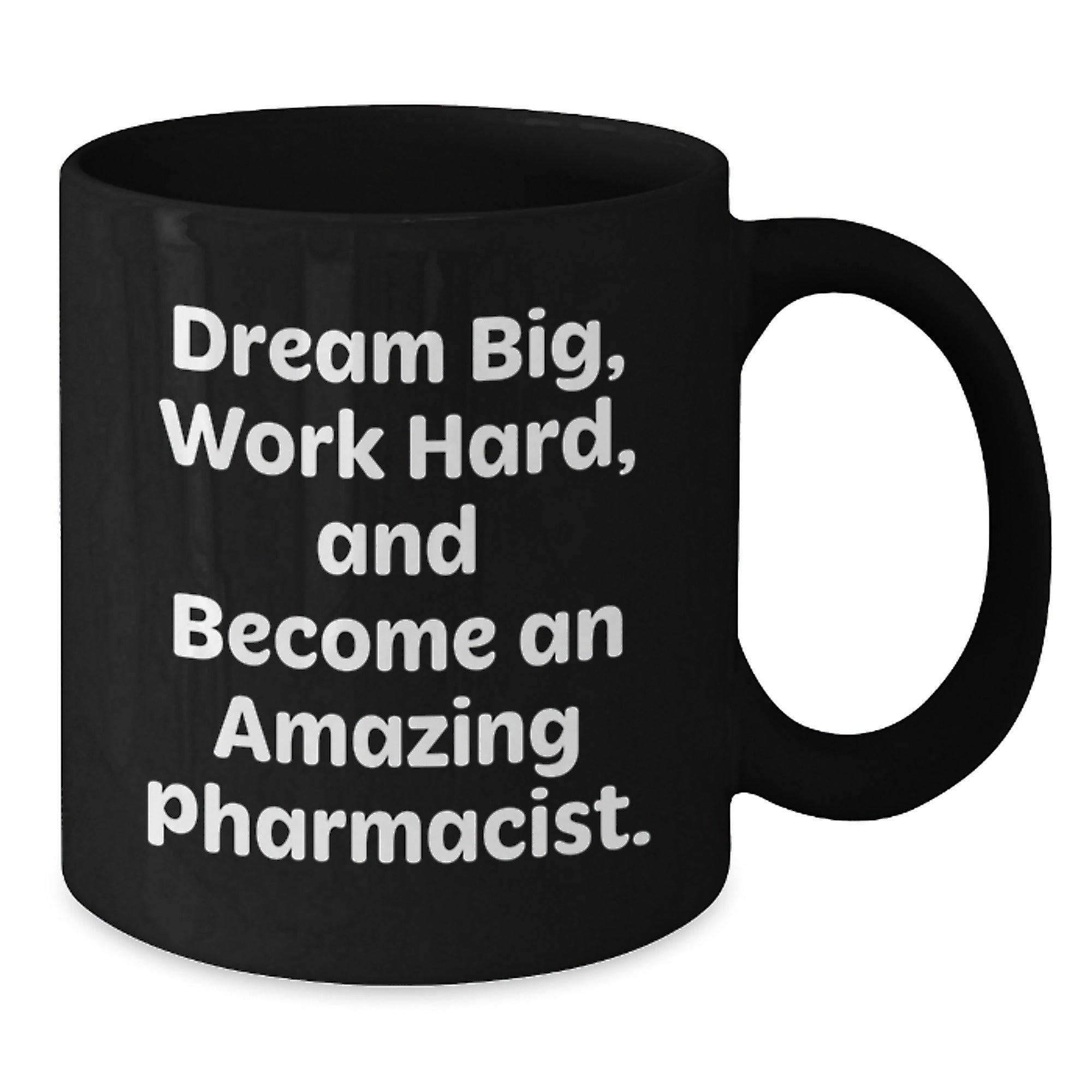 Funny Inspirational Quote Gifts for Men and Women Pharmacist Friend Coworker Family - Black Coffee Mug - Christmas Unique Presents - Additional