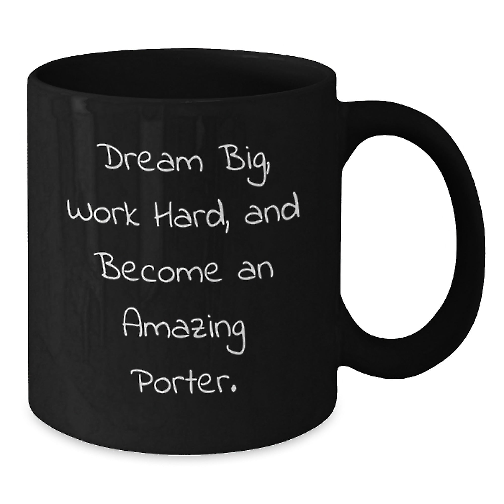 Fun Christmas Unique Gifts for Porters - Black Coffee Mugs with Inspirational Quote - Gifts from Friends and Family - Additional