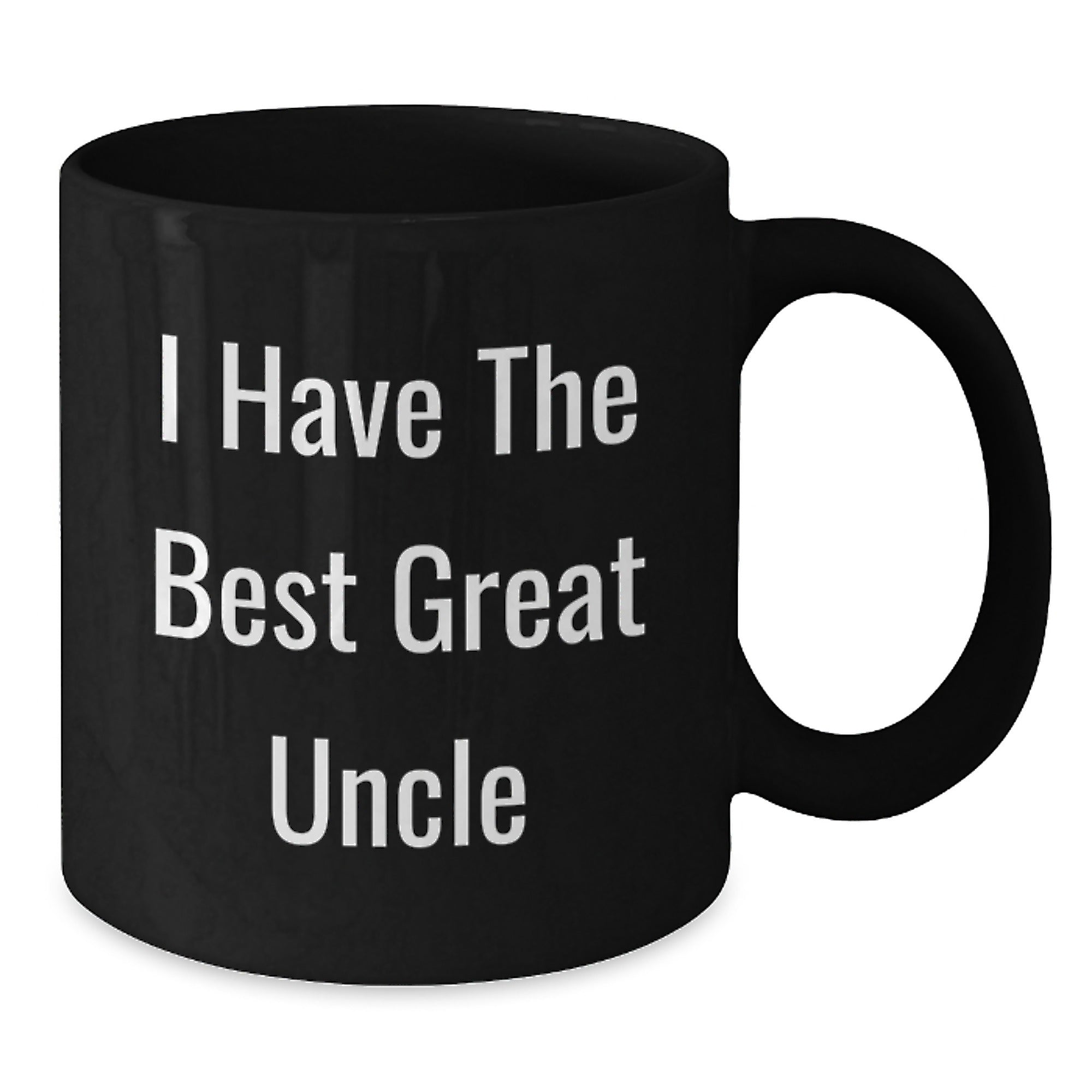 Birthday Gift for Dad Black Coffee Mug – I Have The Best Great Uncle - Additional