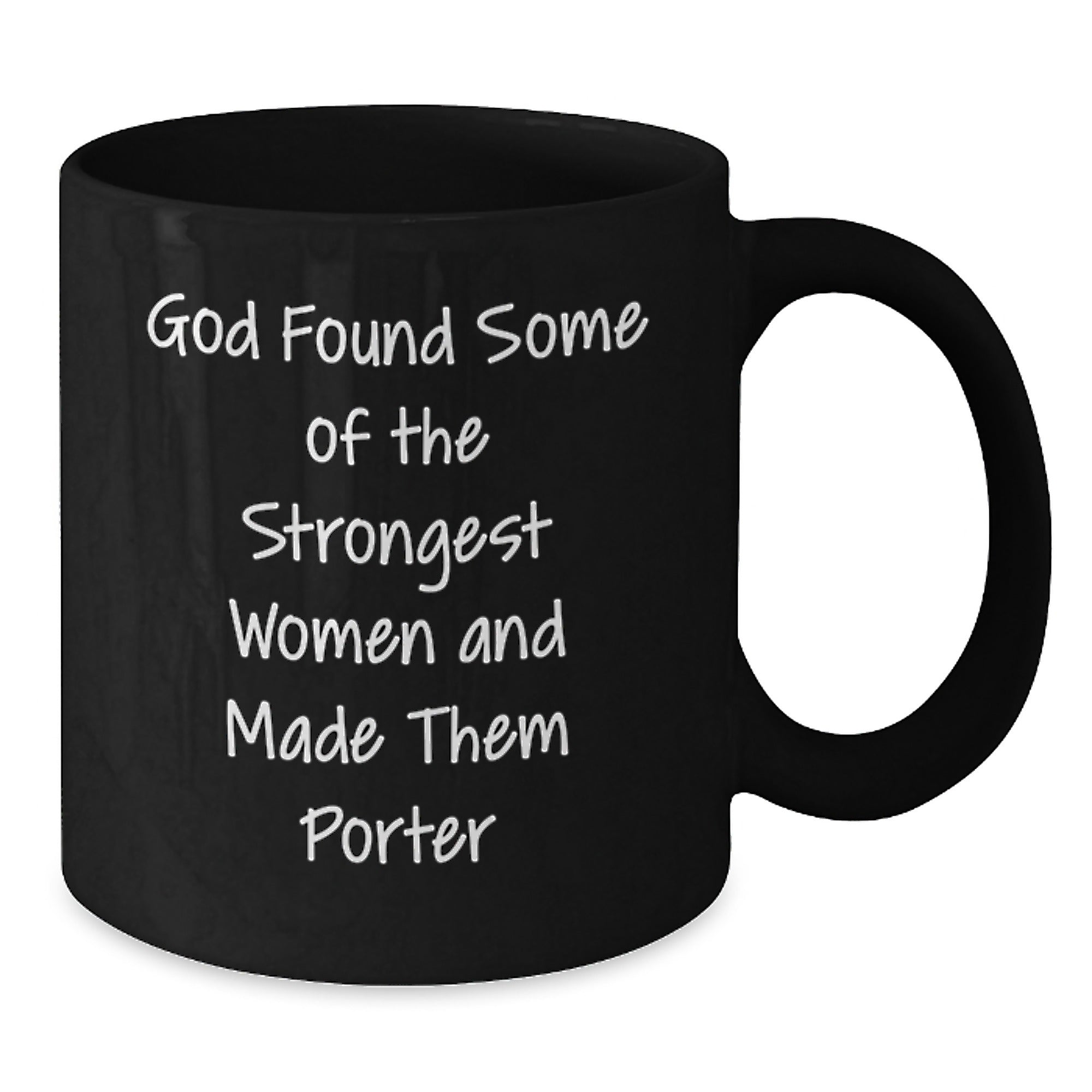 Gifts from Friends to Strong Women Porter Black Coffee Mugs Funny Quote for Christmas Unique Gifts - Additional