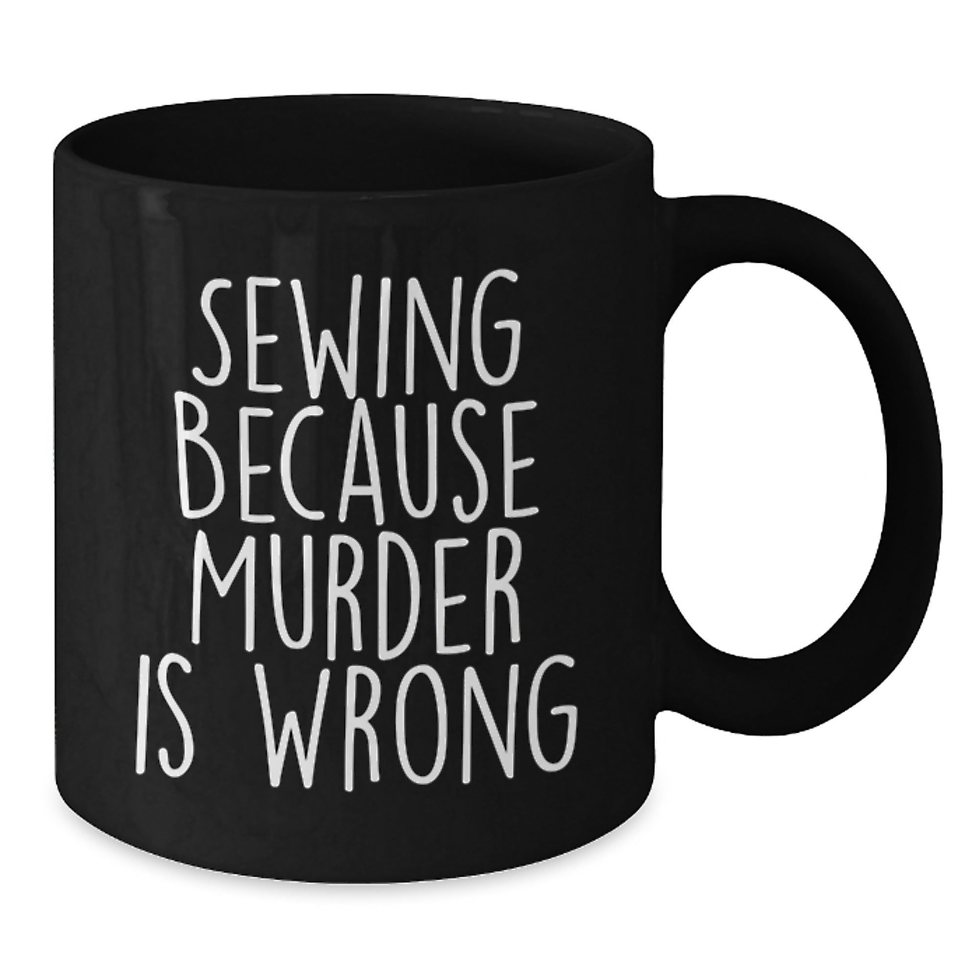 Sewing Enthusiasts Funny Quote Black Coffee Mugs Gifts from Friends for Sewing Lovers, Birthdays Unique, Funny Sewing Quotes, Black Coffee Mug Gifts - Additional