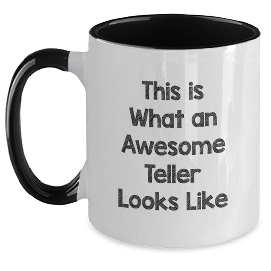 Funny Teller Quote Two Tone Coffee Mugs, Gifts from Friends for Awesome Tellers, Graduation Unique Gifts for Teller - Main