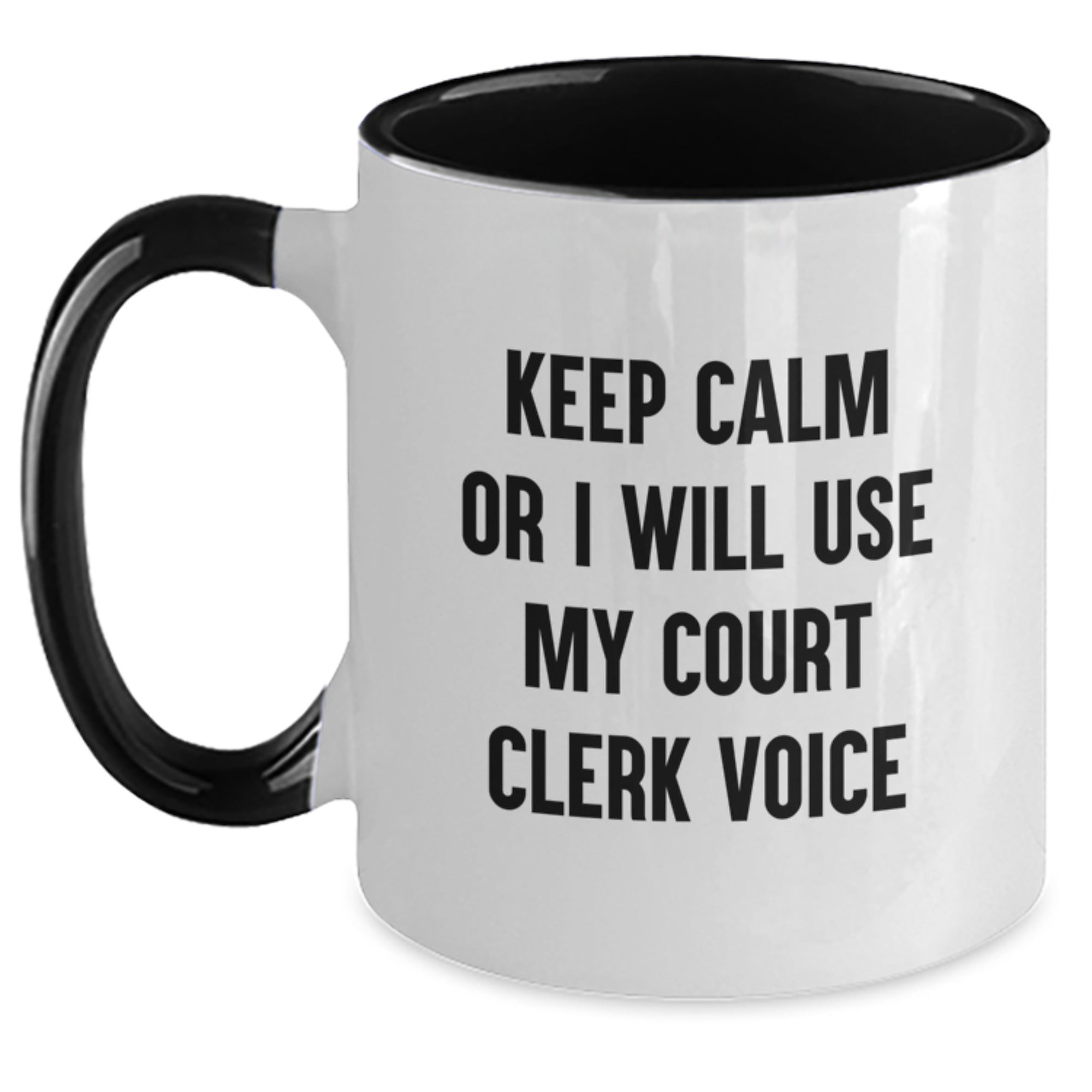 Court Clerk Gifts from Friends - Funny Two Tone Coffee Mug for Court Clerk Men - Keep Calm Or I Will Use My Court Clerk Voice Graduation Unique Gifts - Main