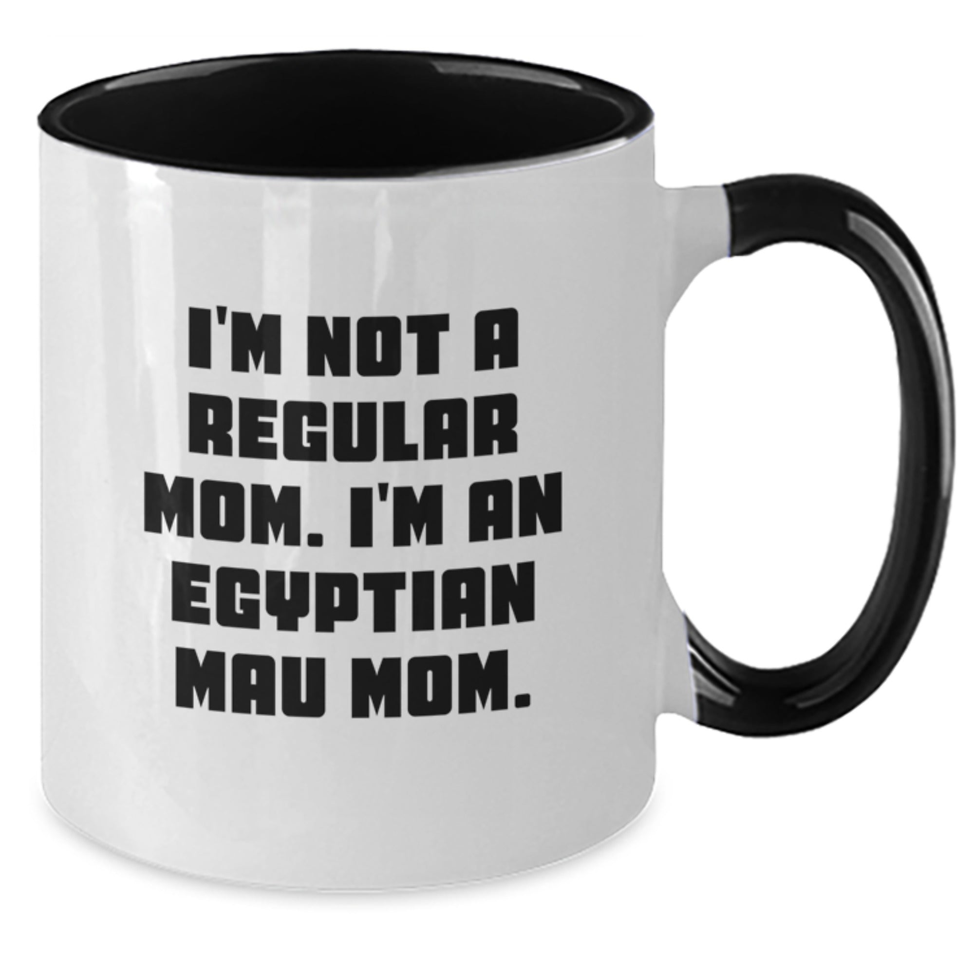 Egyptian Mau Cat Mom Funny Gifts for Friends from Mom's Humor Graduation Two Tone Coffee Mug - Additional