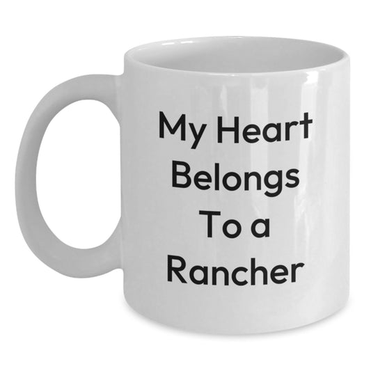 Funny Rancher Gifts, My Heart Belongs To A Rancher White Coffee Mug, Graduation Unique Gifts from Friends, For Men, Women, Coworkers, Family - Main