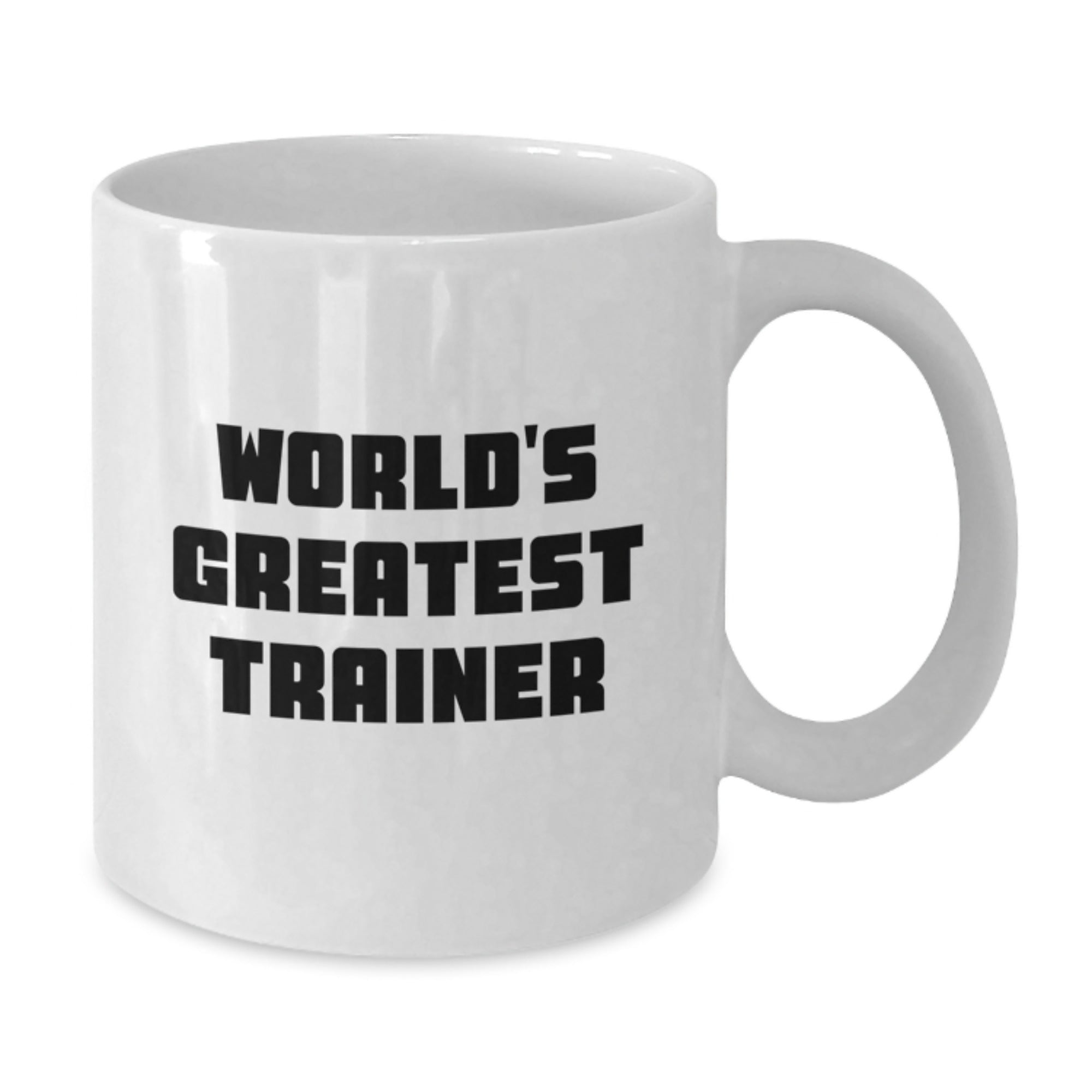 Funny Trainer Quote Gifts from Family, White Coffee Mug for Trainer Friends, World's Greatest Trainer Unique Graduation Unique Gifts - Additional