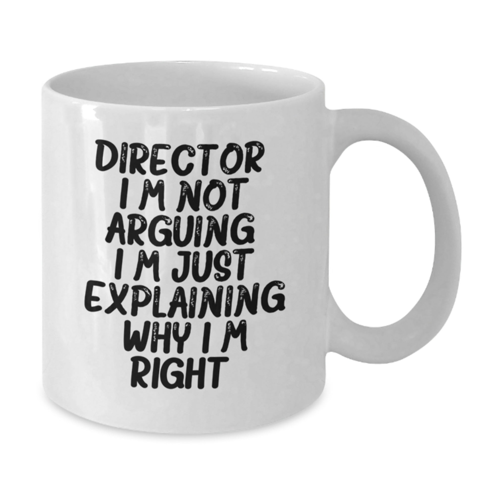 Funny Director White Coffee Mug Gifts from Men to Graduation Unique Gifts for Director - Additional
