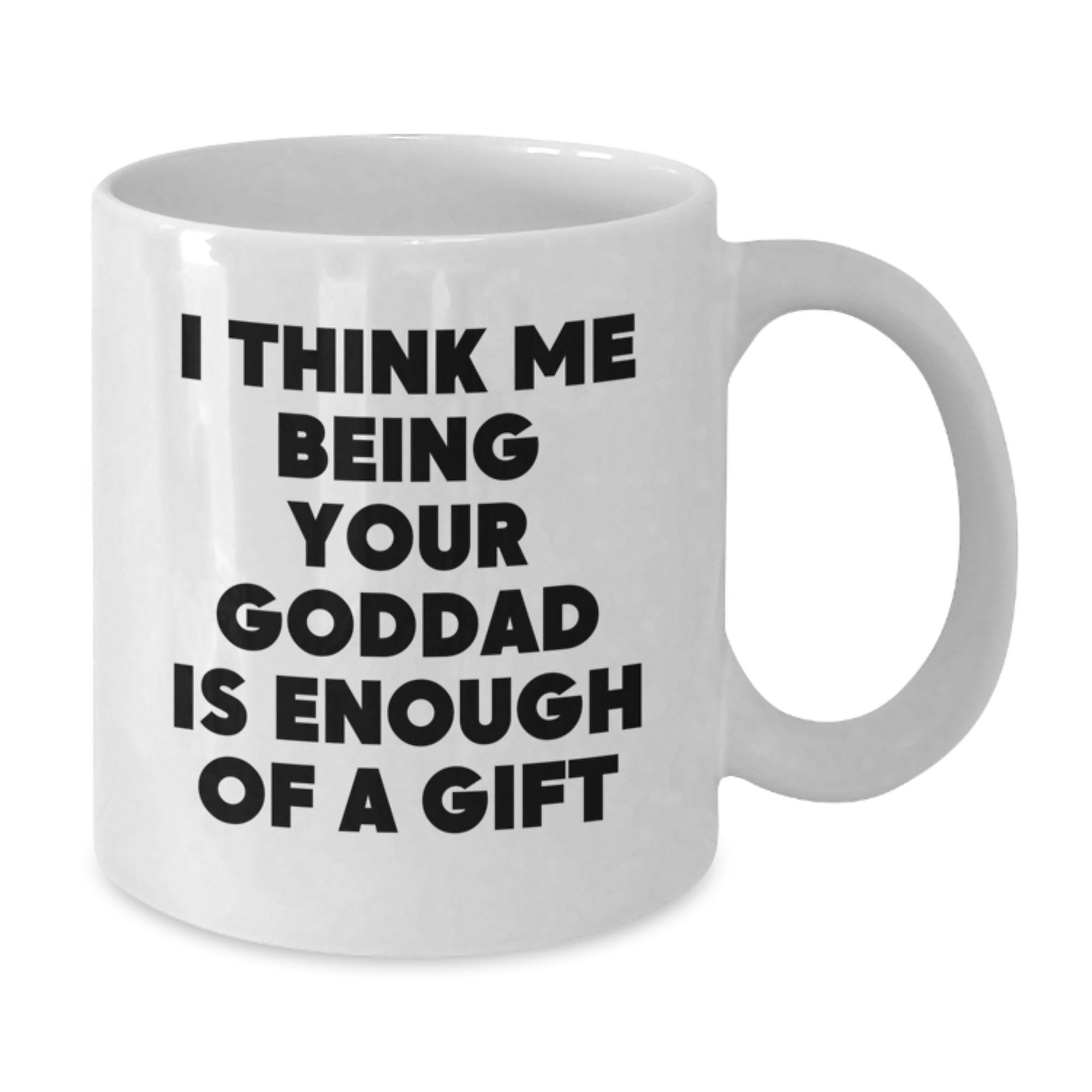 Goddad Keepsake Coffee Mug Gift for Him - Thoughtful Quote - Additional