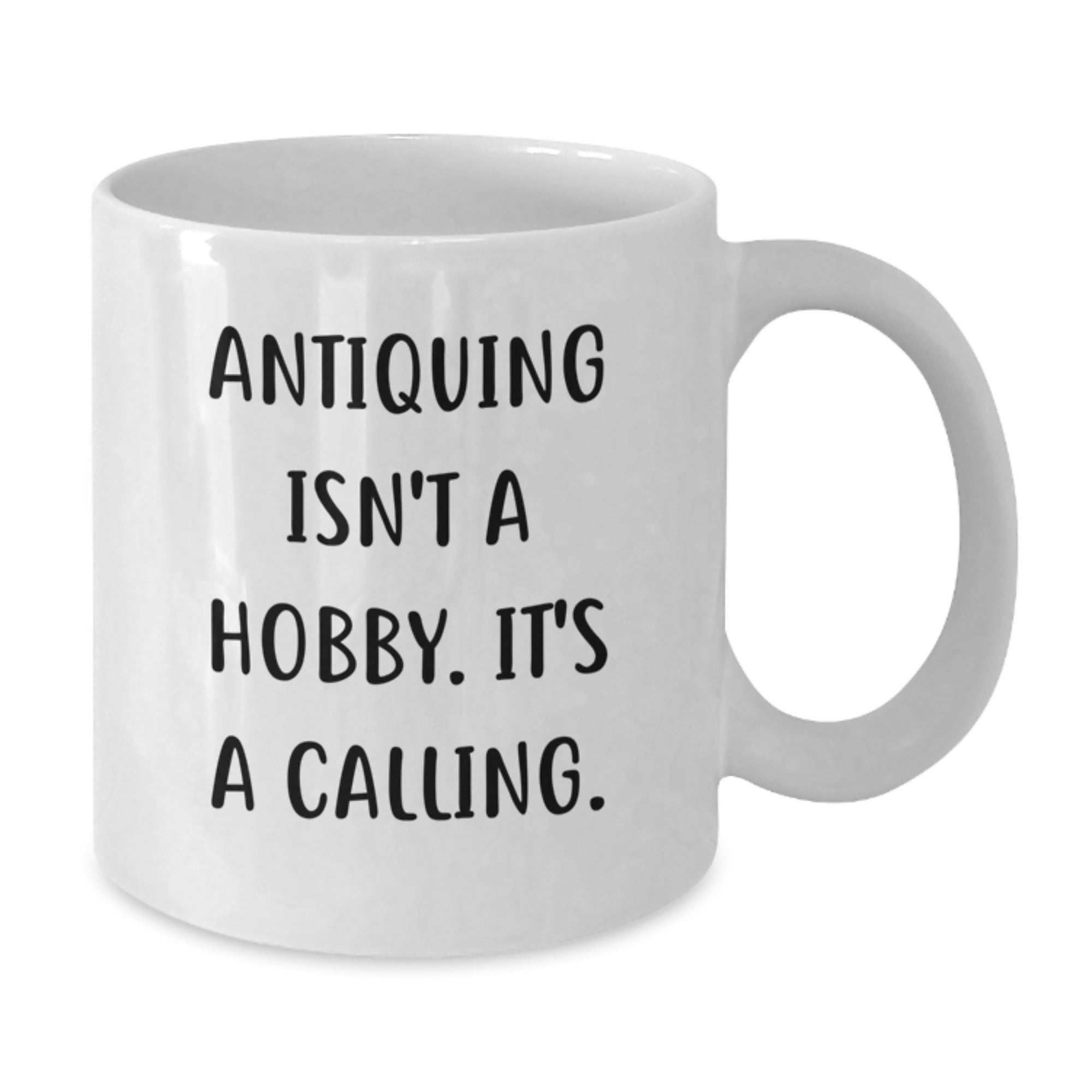 Antiquing Enthusiast Gifts from Family - White Coffee Mug for Graduation Unique Finds - Additional