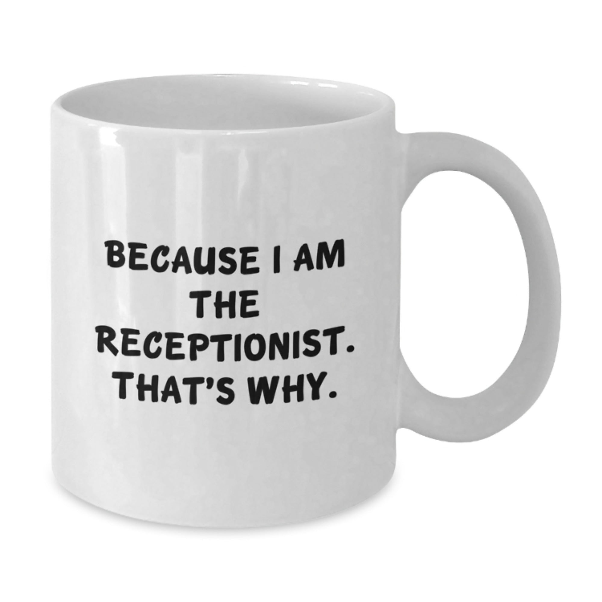 Funny Receptionist Gifts from Friends for Receptionist Men White Coffee Mug This Christmas - Additional