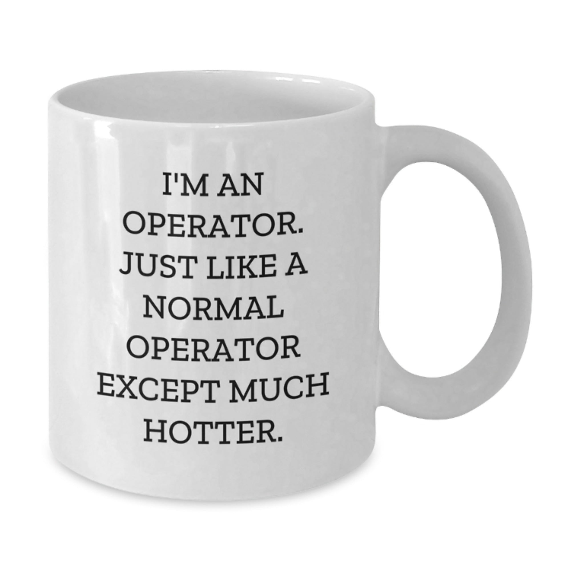 Operator Keepsake White Coffee Mug for Him Birthday Gift - Additional