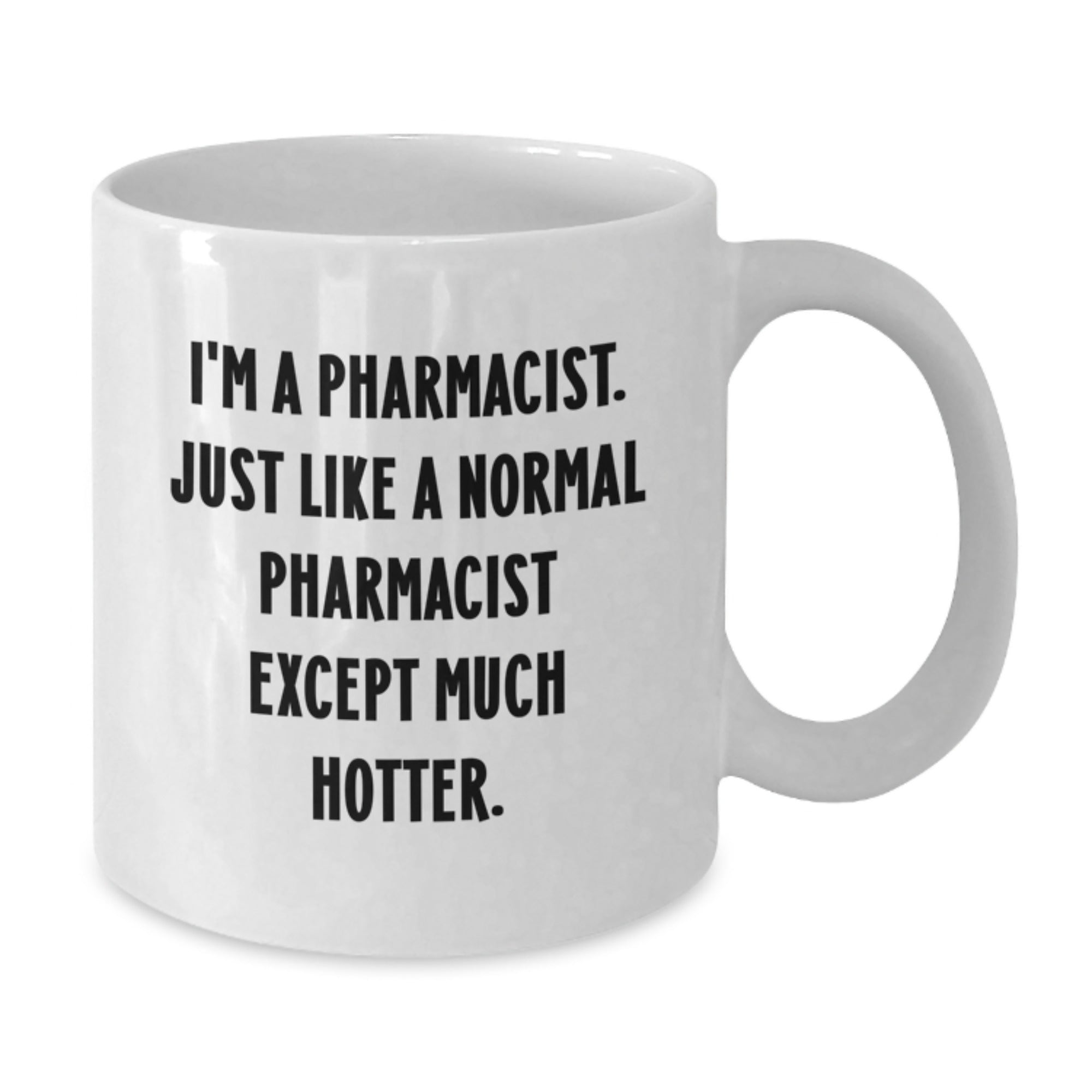 Pharmacist Keepsake White Ceramic 11oz Mug for Him Birthday Gift - Additional