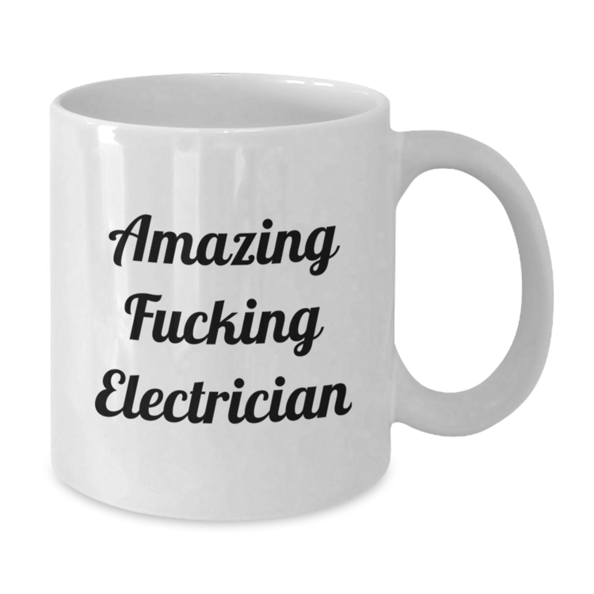 Funny Electrician Gifts White Coffee Mugs from Friends, Amazing F--king Electrician Quote - Additional