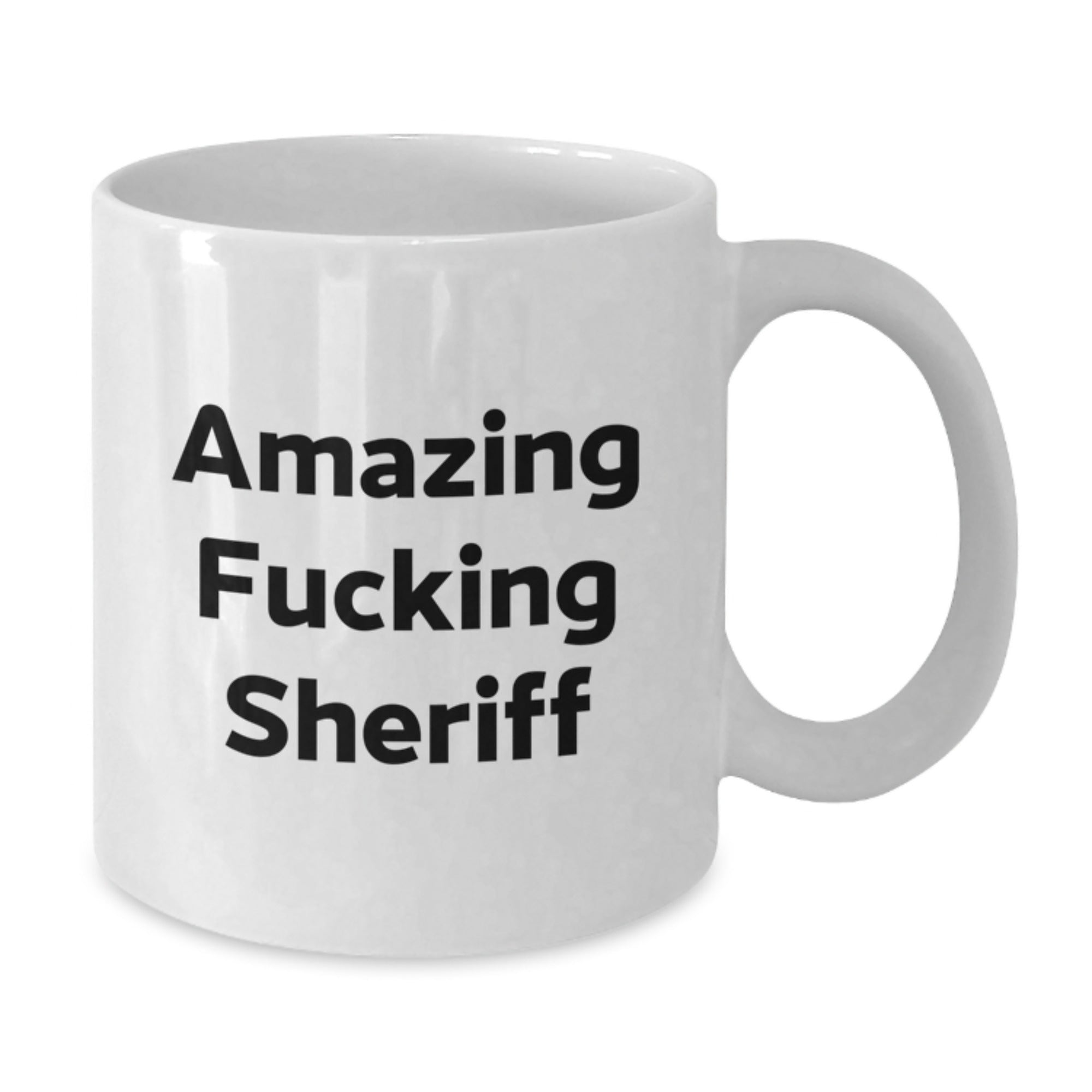 Funny Sheriff Gifts for Men - White Coffee Mug, Amazing ' F--king Sheriff, Christmas Unique Gifts from Friends - Additional