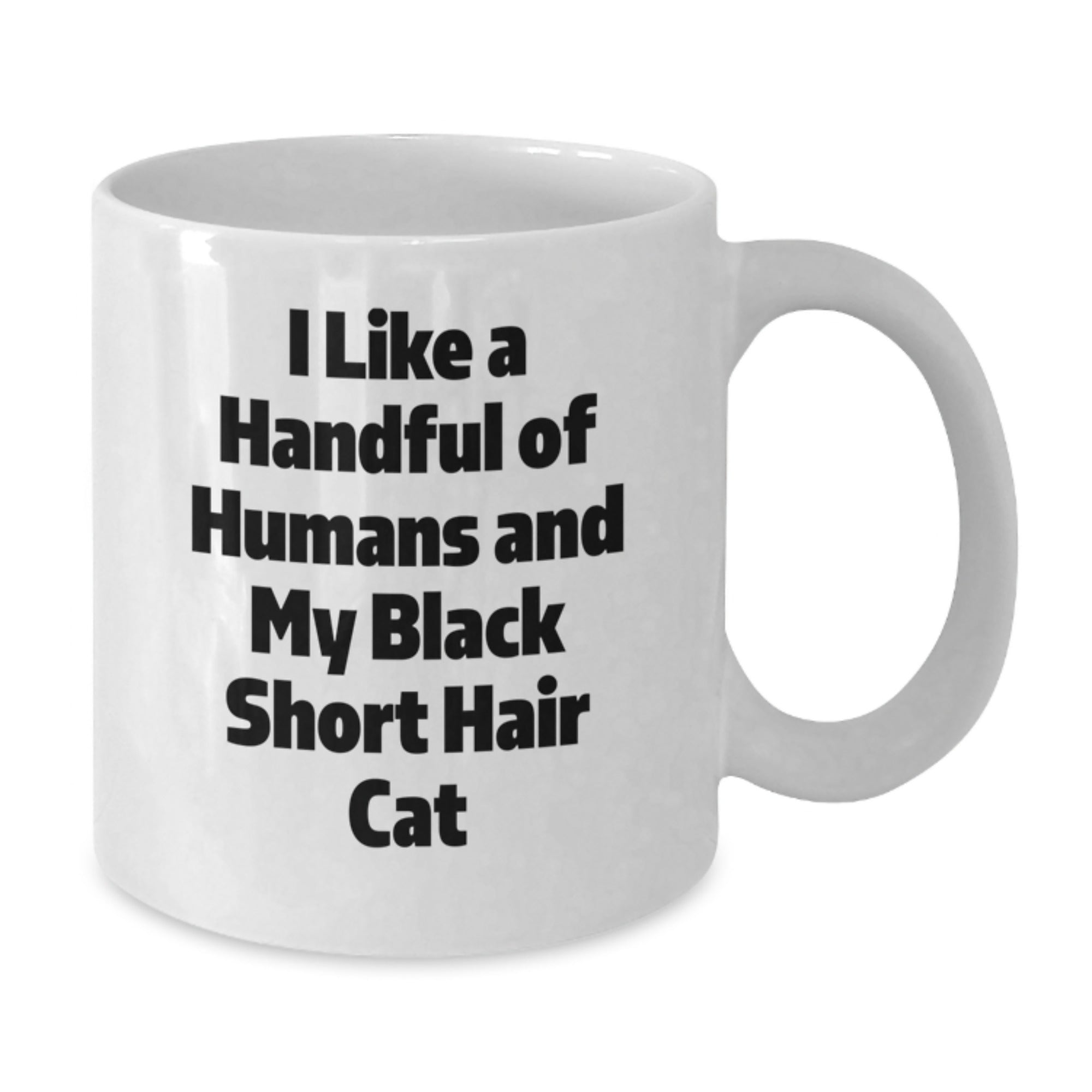 Black Short Hair Cat Lover Gifts from Men, Women, or Friends to Black Short Hair Cat, Christmas Unique Funny White Coffee Mug - Additional