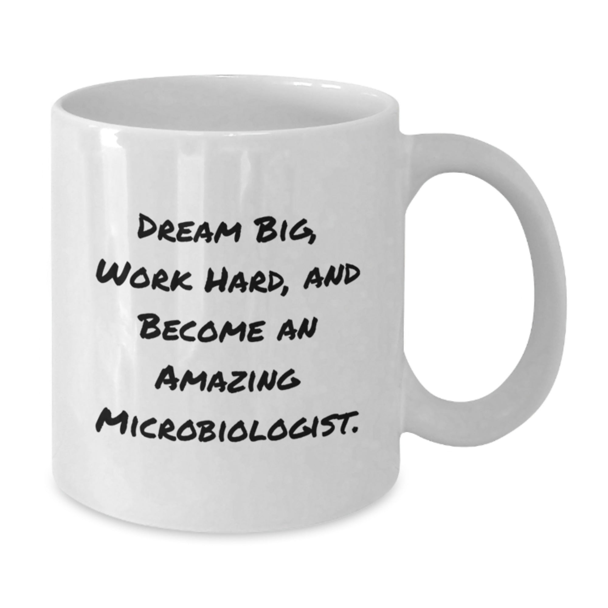 Funny Inspirational White Coffee Mug Gifts for Microbiologist Men Women Friends Coworkers Family from Loved Ones - Additional