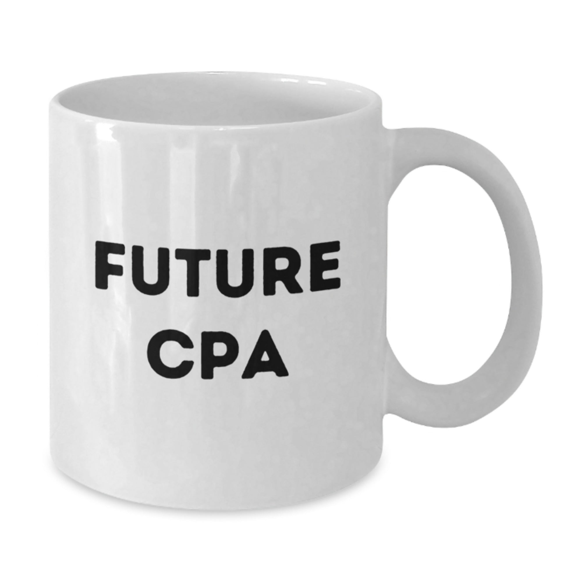 Funny CPA Quotes White Coffee Mug Gifts for Men or Women Friends Family Coworkers Birthday Unique - Additional