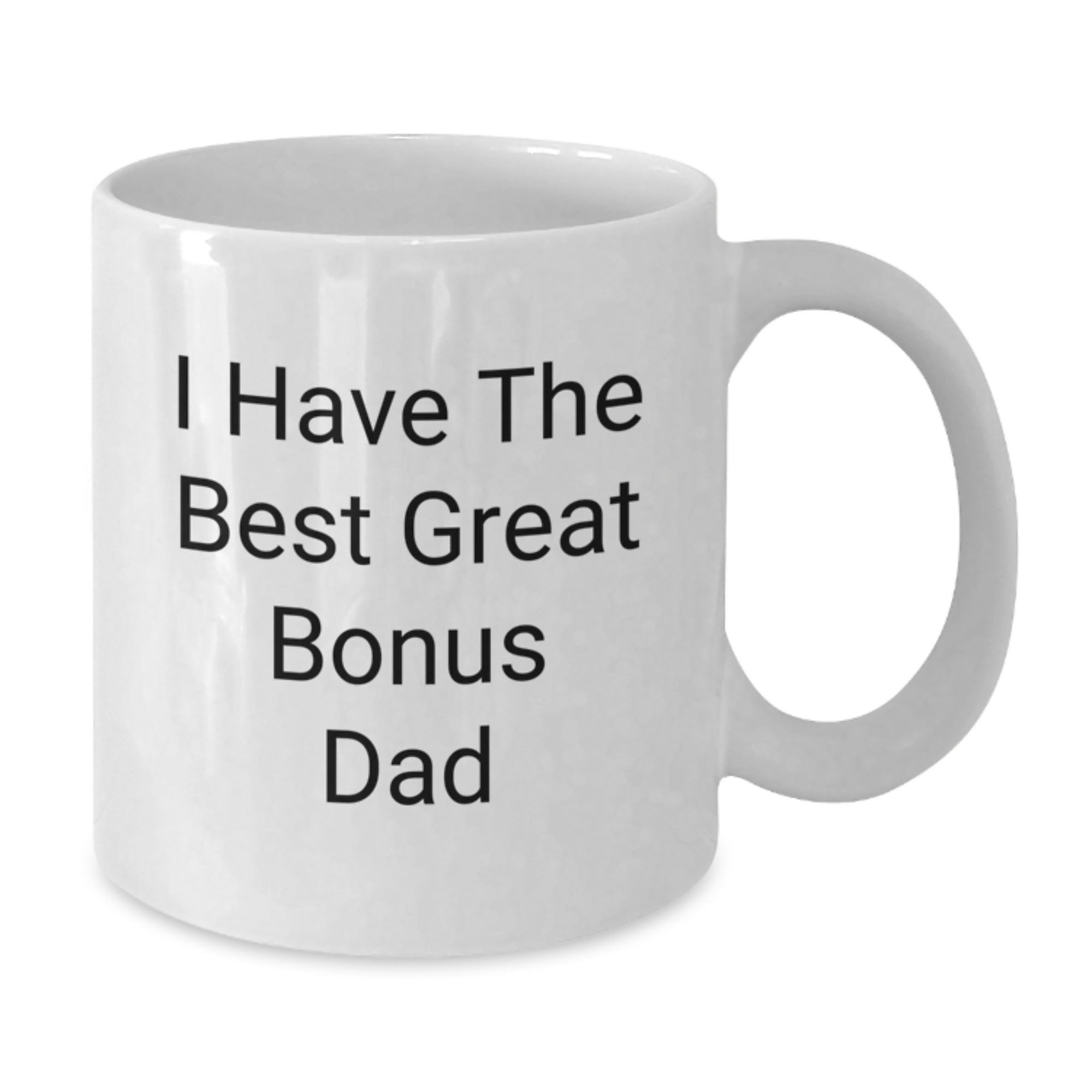 Birthday Gift for Dad Bonus Dad White Coffee Mug Present Today - Additional