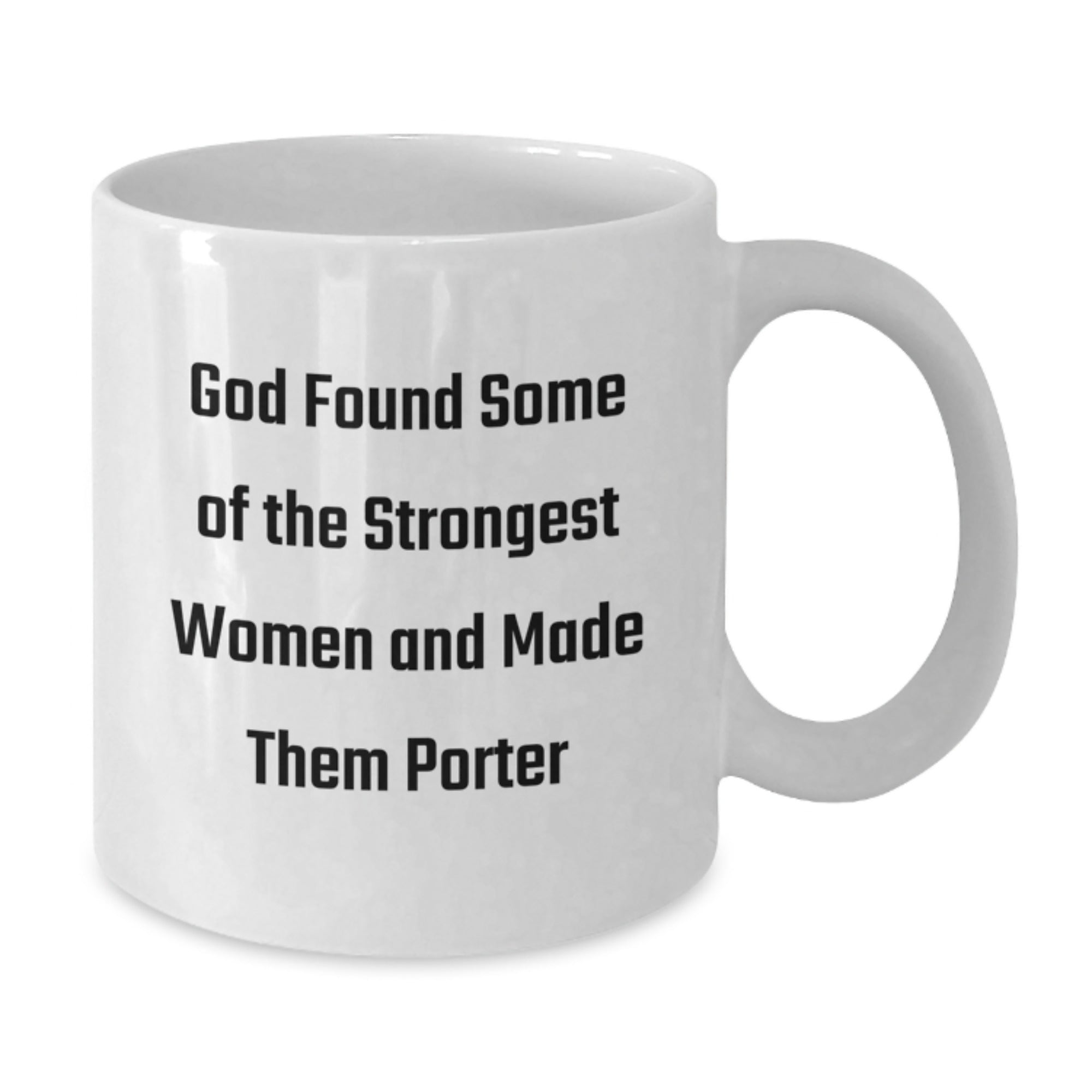 Funny Gift for Porter, Inspiring Women, White Coffee Mug, Perfect Christmas Unique Present - Additional