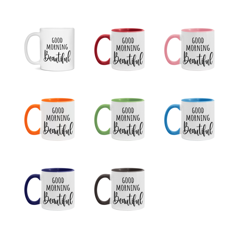 Good Morning Beautiful Mug, Valentine's Day Mug For Beautiful Lover, 11Oz Or 15Oz Ceramic Coffee Cup