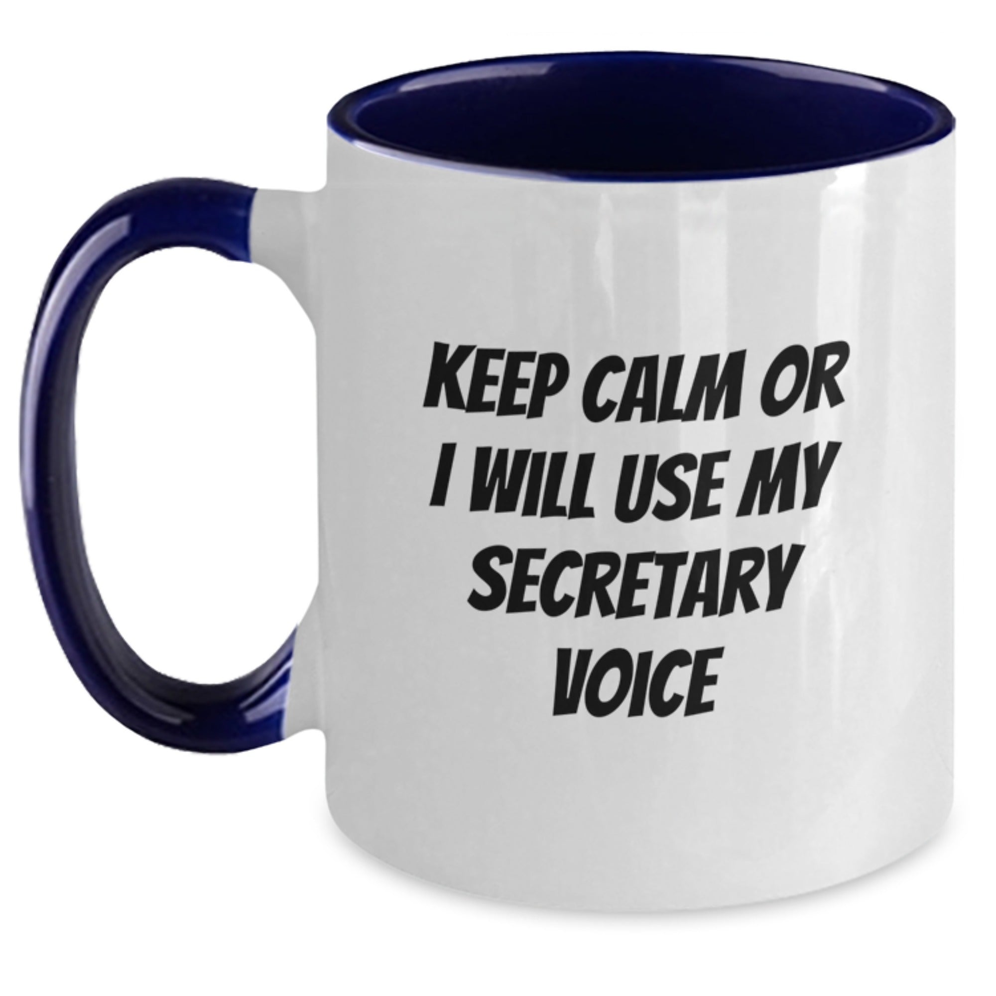 Secretary Keepsake Gift Keep Calm Or I Will Use My Secretary Voice - Main