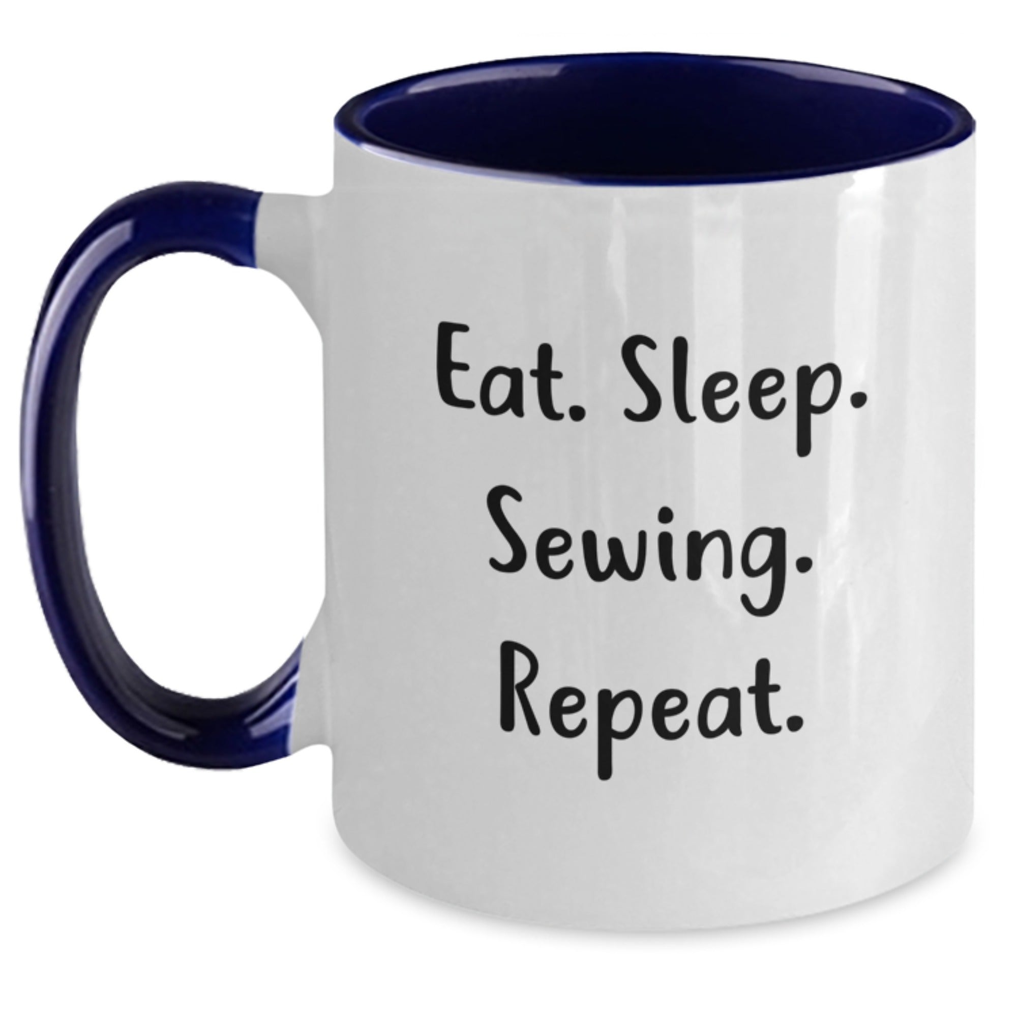 Funny Sewing Quotes Two Tone Coffee Mugs Gifts for Sewing Lovers from Friends, Gifts from Family, Perfect for Birthday Unique Gifts - Main