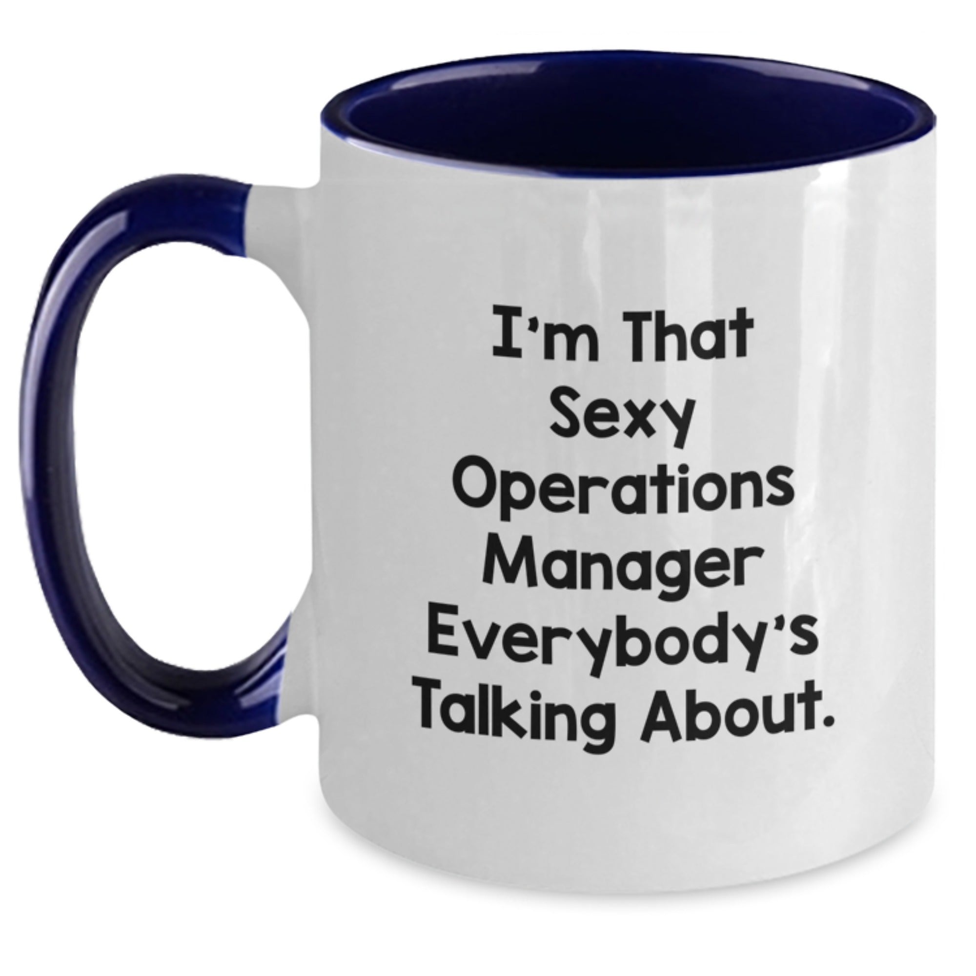 Gifts from Men for the Funny Operations Manager Christmas Unique Mug, I'm That Sexy Operations Manager Everybody's Talking About, Two Tone Coffee Mug, Red and White - Main