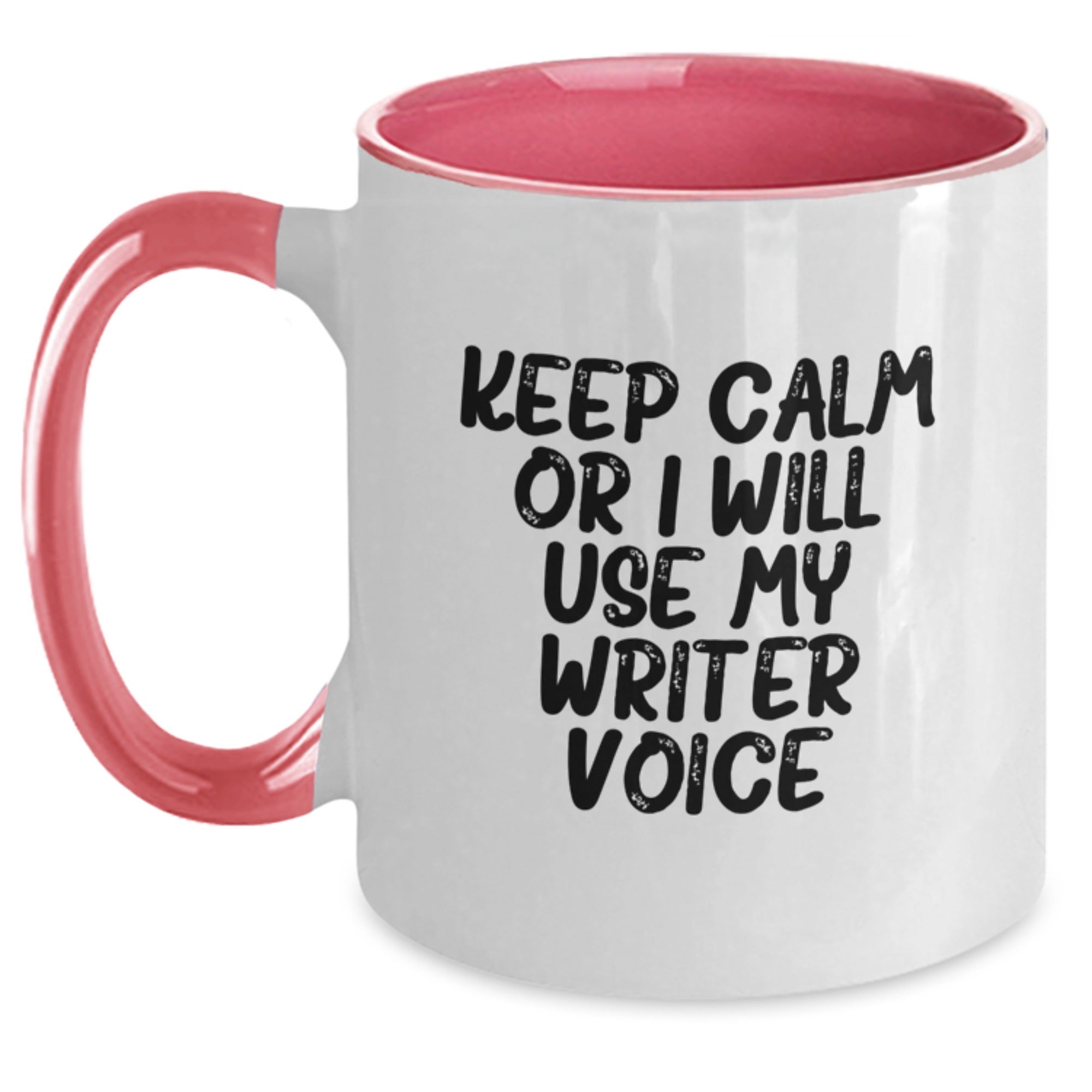 Funny Writer Gifts from Friends Two Tone Coffee Mugs for Writers Keep Calm Or I Will Use My Writer Voice Graduation Unique Gifts - Main