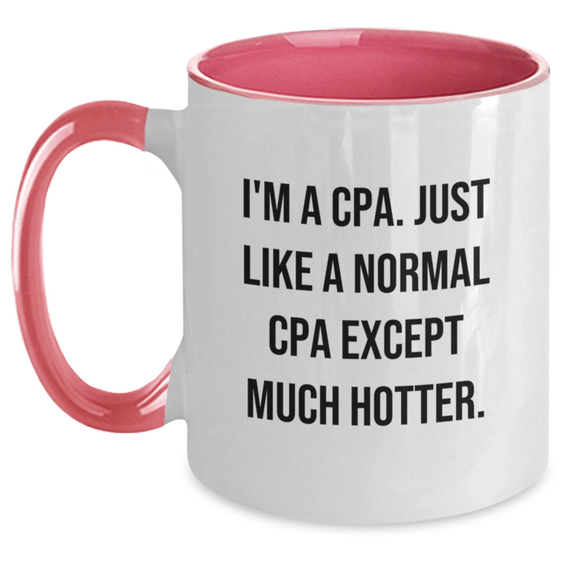 Cpa Gift for Him - Witty Keepsake Two Tone Coffee Mug - Main