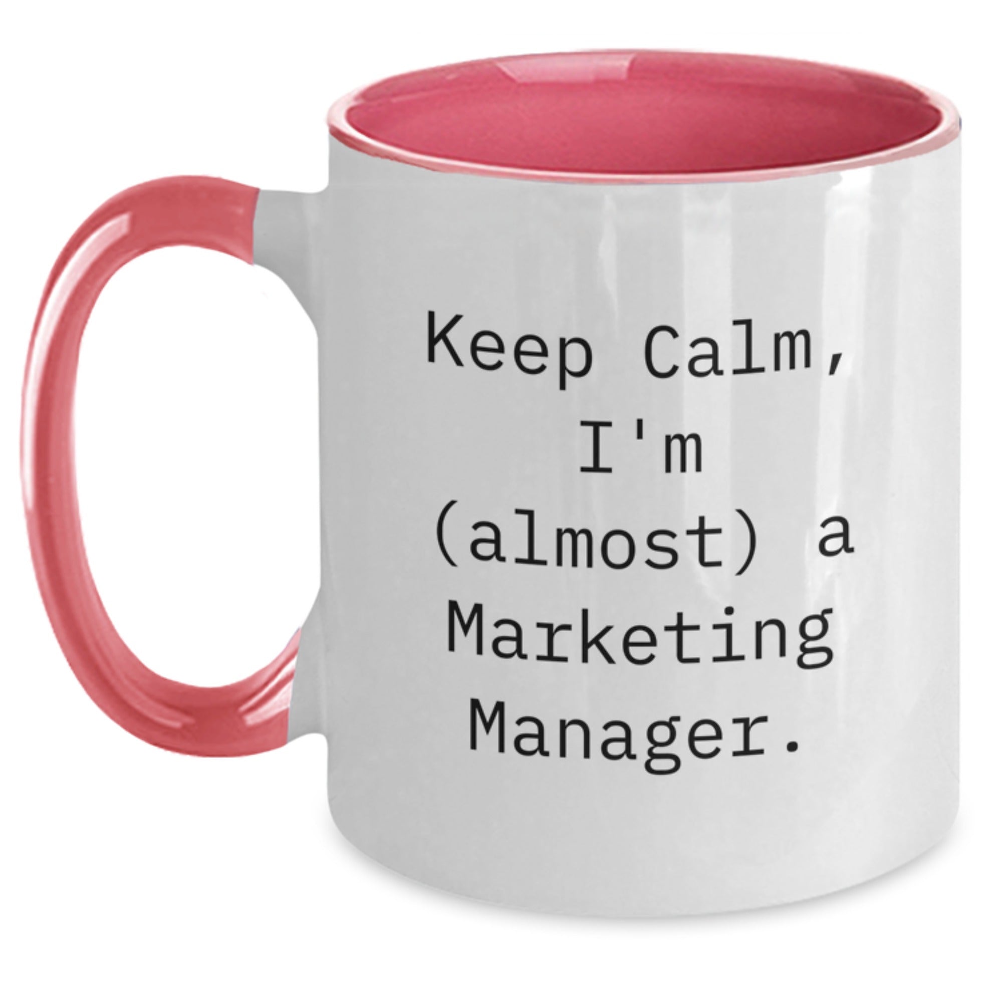 Funny Marketing Manager Gifts from Family, Friends or Coworkers - Keep Calm, I'm (almost) A Marketing Manager. Two Tone Christmas Coffee Mug for Marketing Manager, Men or Women - Main