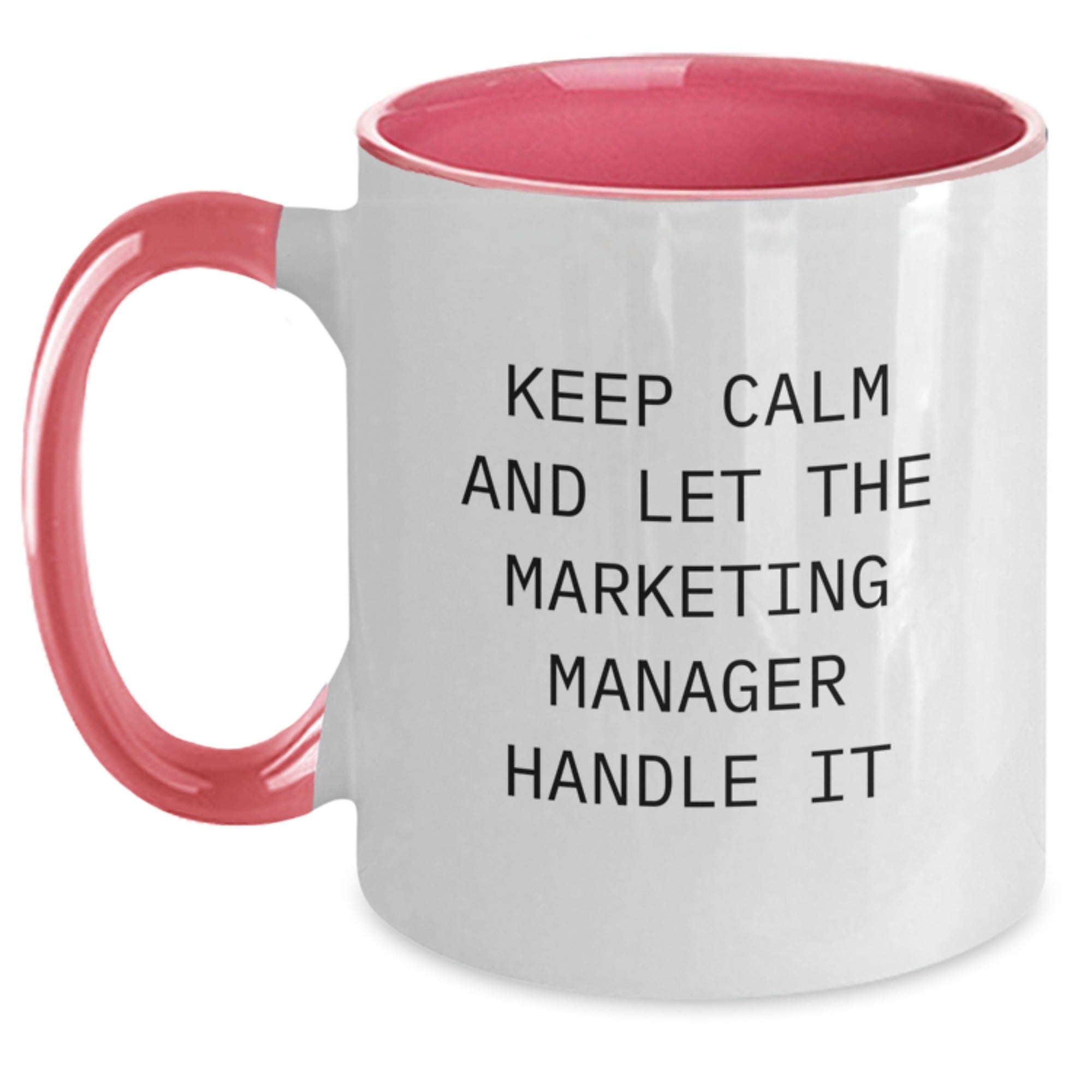 Funny Marketing Manager Gifts from Friends - Keep Calm And Let The Marketing Manager Handle It, Two Tone Coffee Mug for Marketing Manager Men, Christmas Unique - Main