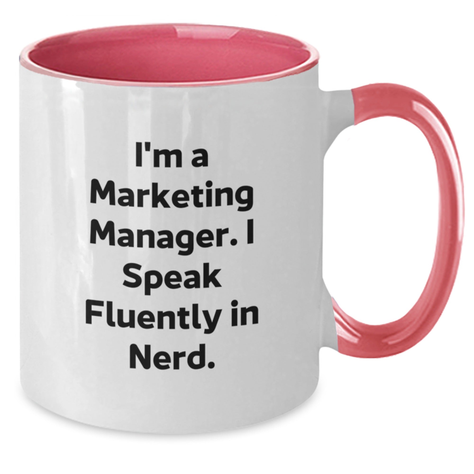 Marketing Manager Humor Gifts for Coworkers, Friends, or Family - 'I Speak Fluently In genius.' Two Tone Coffee Mug for Graduation, Funny Mugs for Marketing Professional - Additional