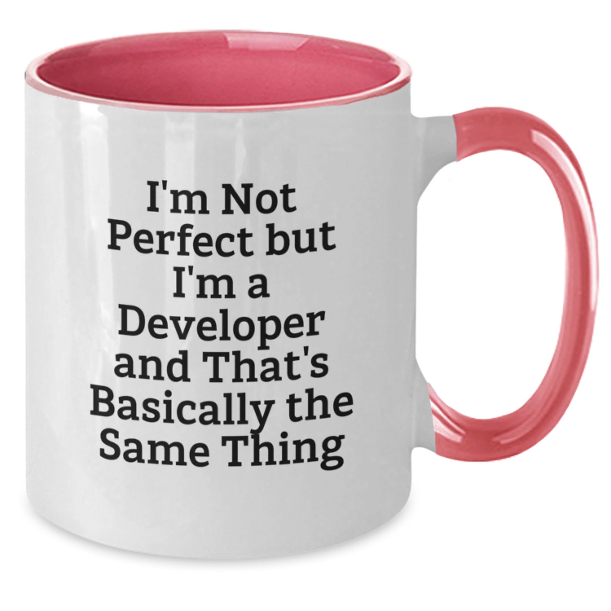 Funny Developer Gifts from Friends and Family for Men and Women - I'm Not Perfect Two Tone Coffee Mug Birthday Unique - Additional