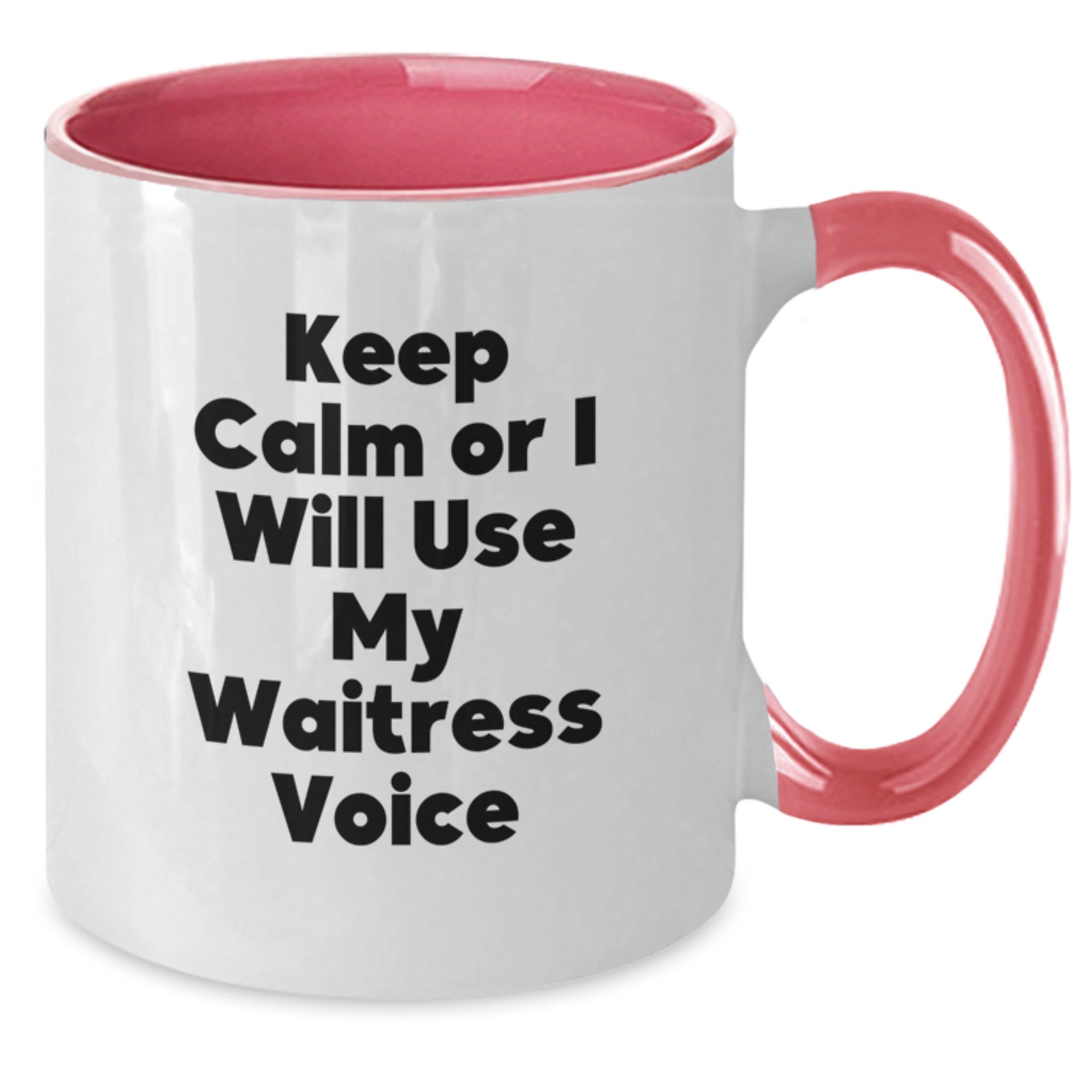 Funny Keep Calm Or I Will Use My 'Waitress' Voice Graduation Gifts from Friends to Waitress, Two Tone Coffee Mug, Black and White - Additional