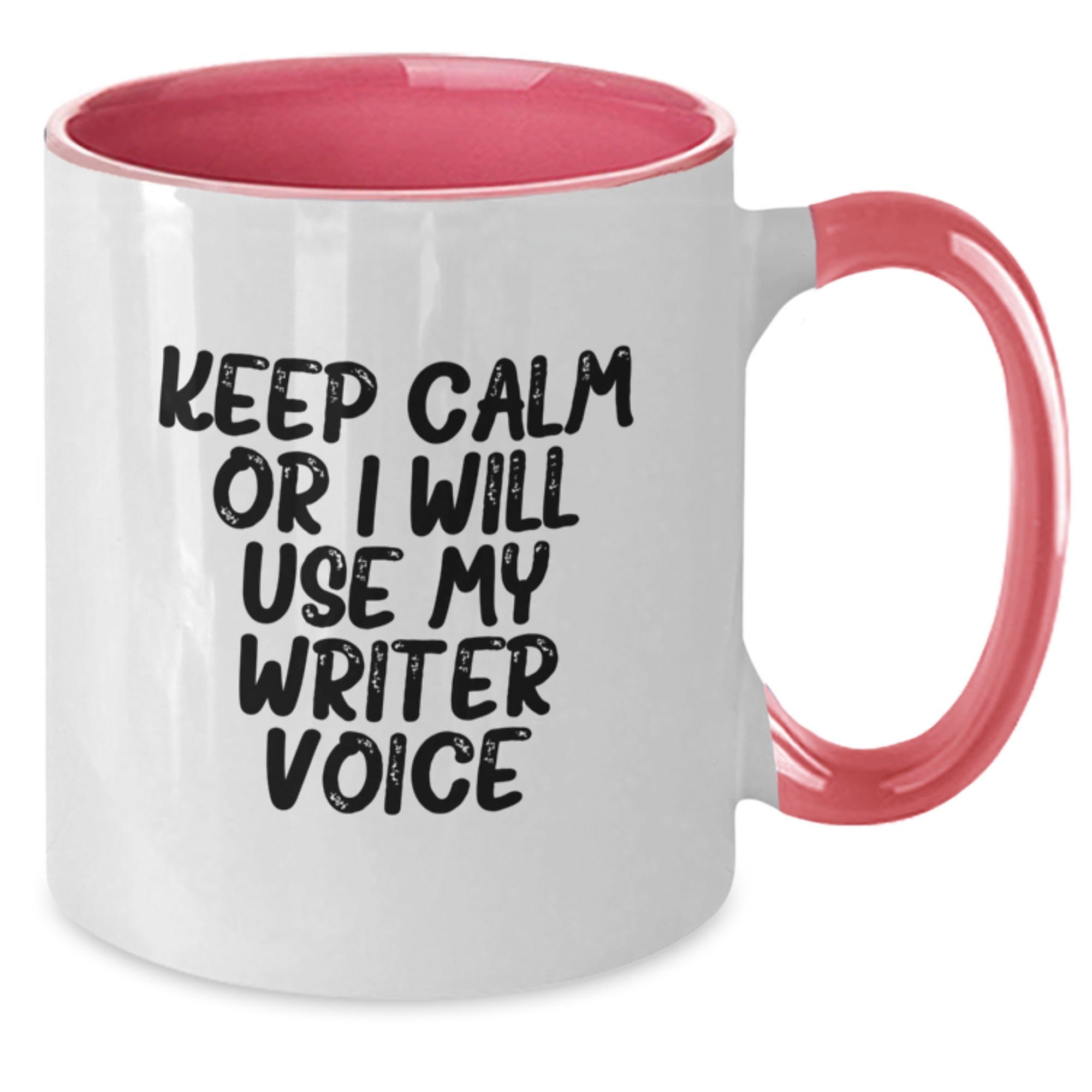 Funny Writer Gifts from Friends Two Tone Coffee Mugs for Writers Keep Calm Or I Will Use My Writer Voice Graduation Unique Gifts - Additional