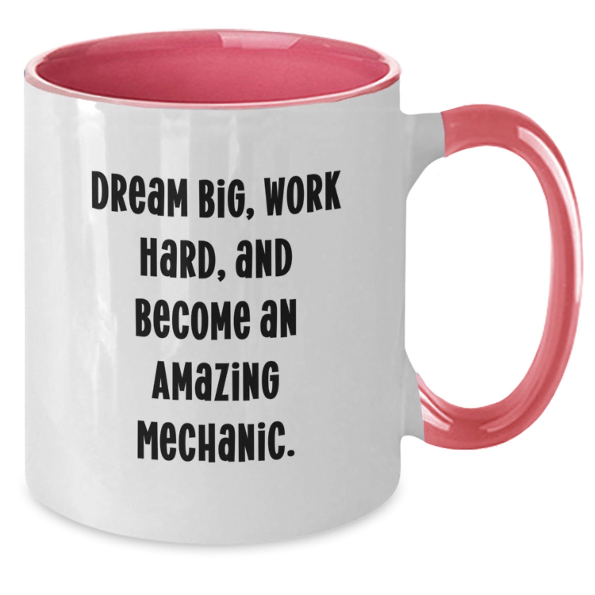 Funny Mechanic Gifts for Men - Inspirational Two Tone Coffee Mug, Dream Big Quote, Perfect for Mechanic Friends and Family, Christmas Unique Gifts from Mechanic Lovers - Additional