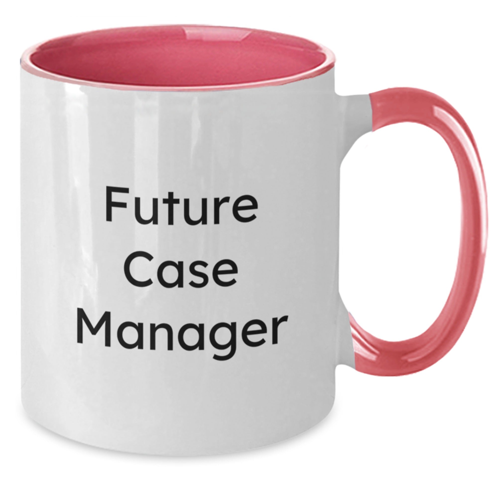 Funny Inspirational Gifts from Friends for Future Case Managers - Two Tone Coffee Mug, Christmas Unique Gifts for Men, Women, Coworkers, Family - Additional