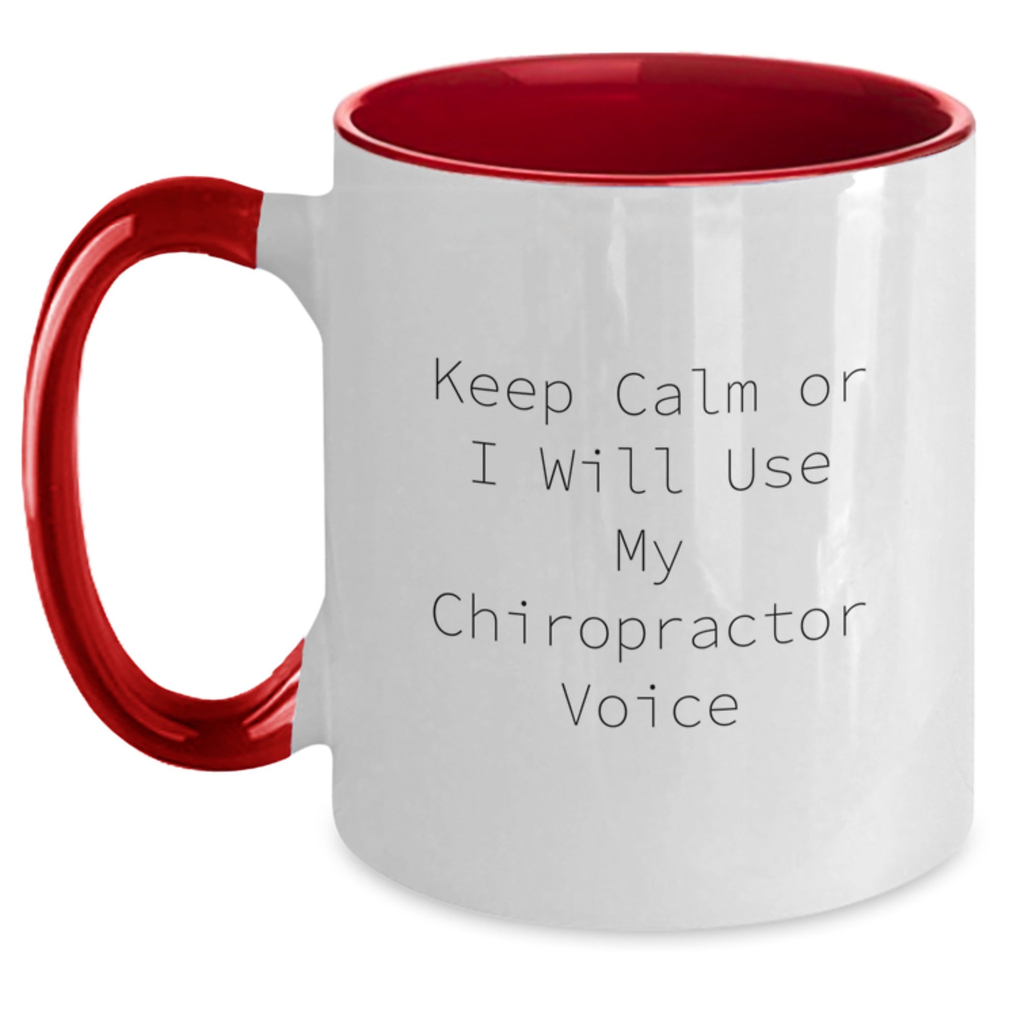 Chiropractor Gifts Funny Two Tone Coffee Mugs for Men Women Friends Family - Keep Calm Or I Will Use My Chiropractor Voice - Graduation Unique Gifts - Main