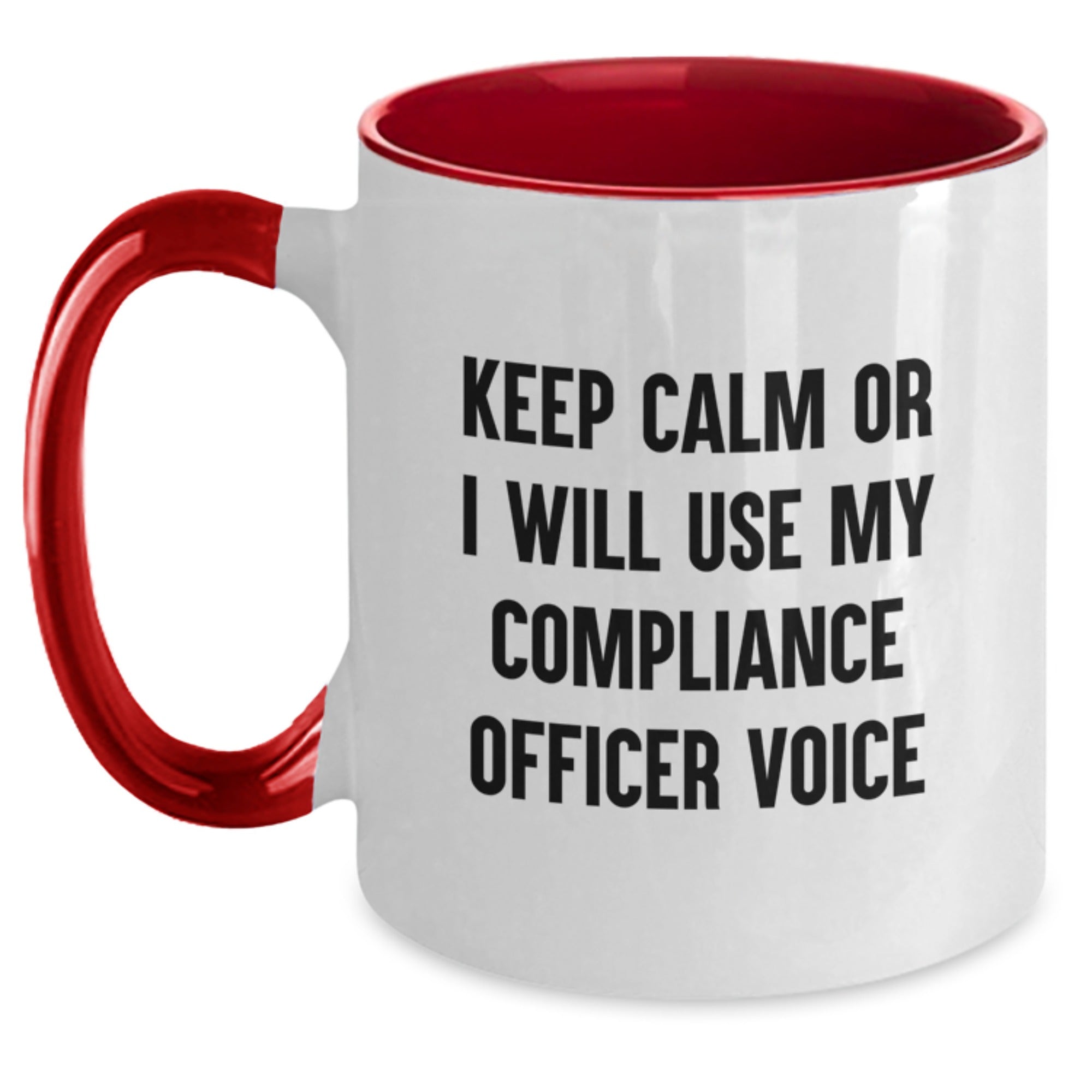 Funny Compliance Officer Gifts from Coworkers, Graduation Unique Gifts for Compliance Officer, Two Tone Coffee Mug with 'Keep Calm Or I Will Use My Compliance Officer Voice' - Main
