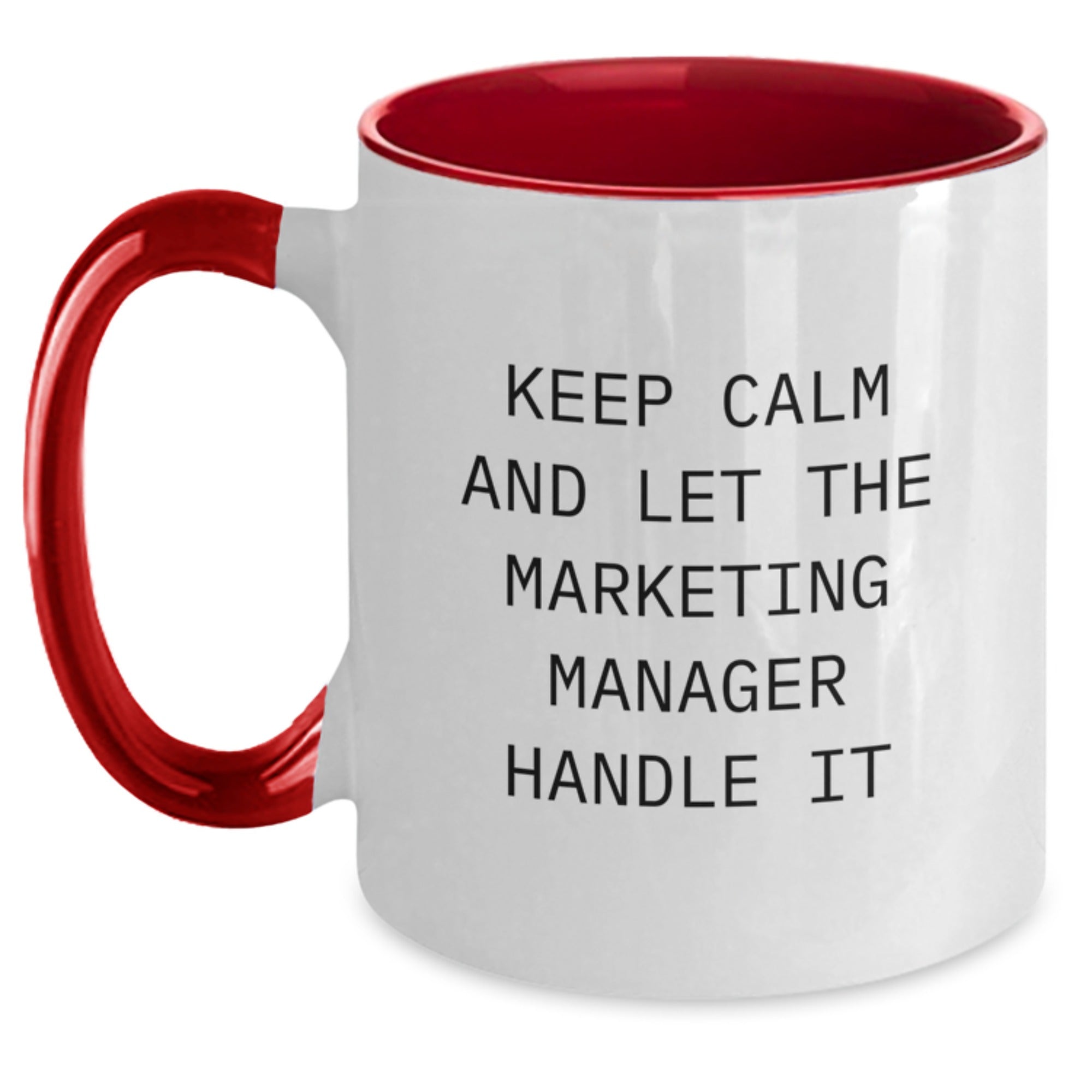 Funny Marketing Manager Gifts from Friends - Keep Calm And Let The Marketing Manager Handle It, Two Tone Coffee Mug for Marketing Manager Men, Christmas Unique - Main