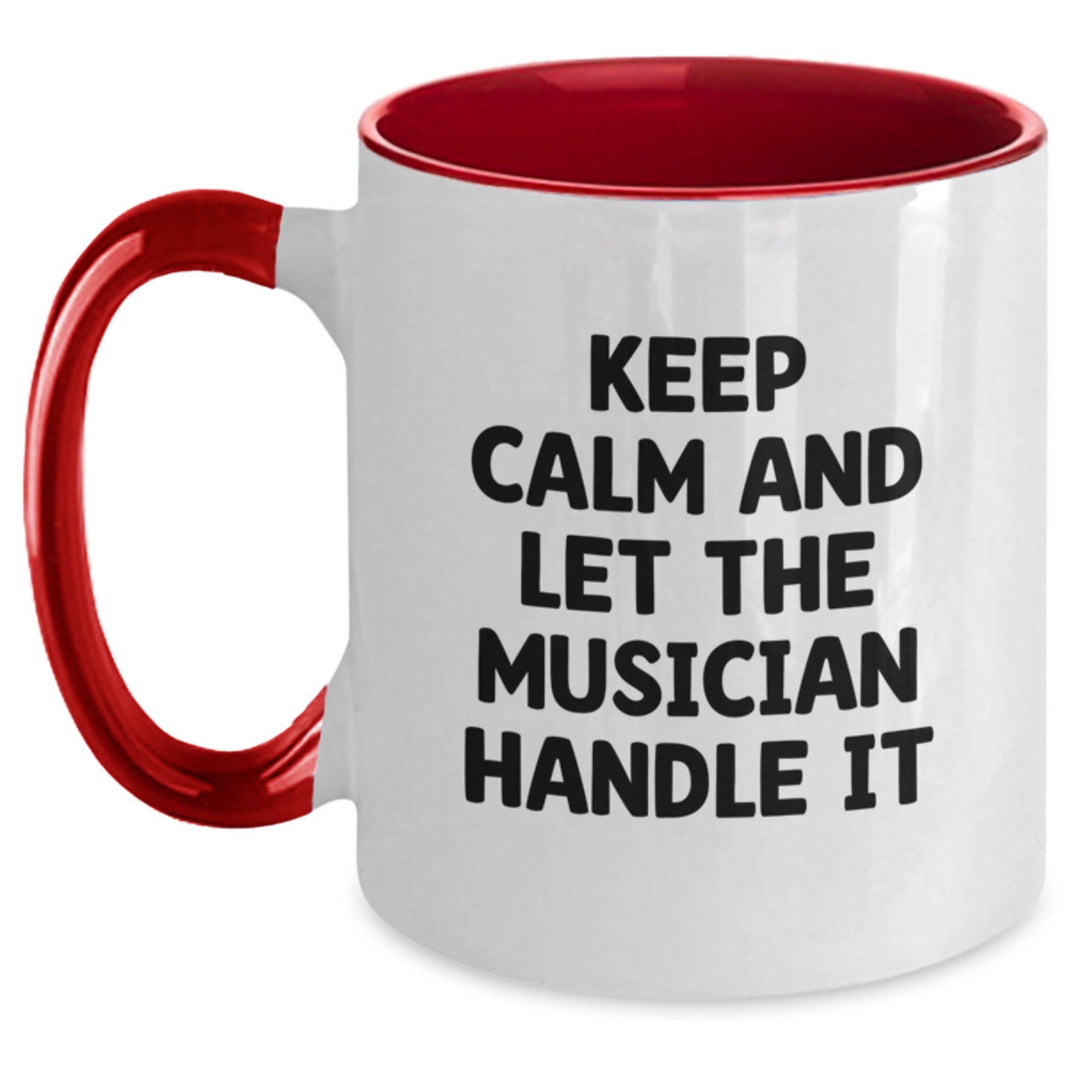Funny Musician Gifts from Friends and Family - Keep Calm And Let The Musician Handle It Two Tone Coffee Mug for Musician Graduation - Main