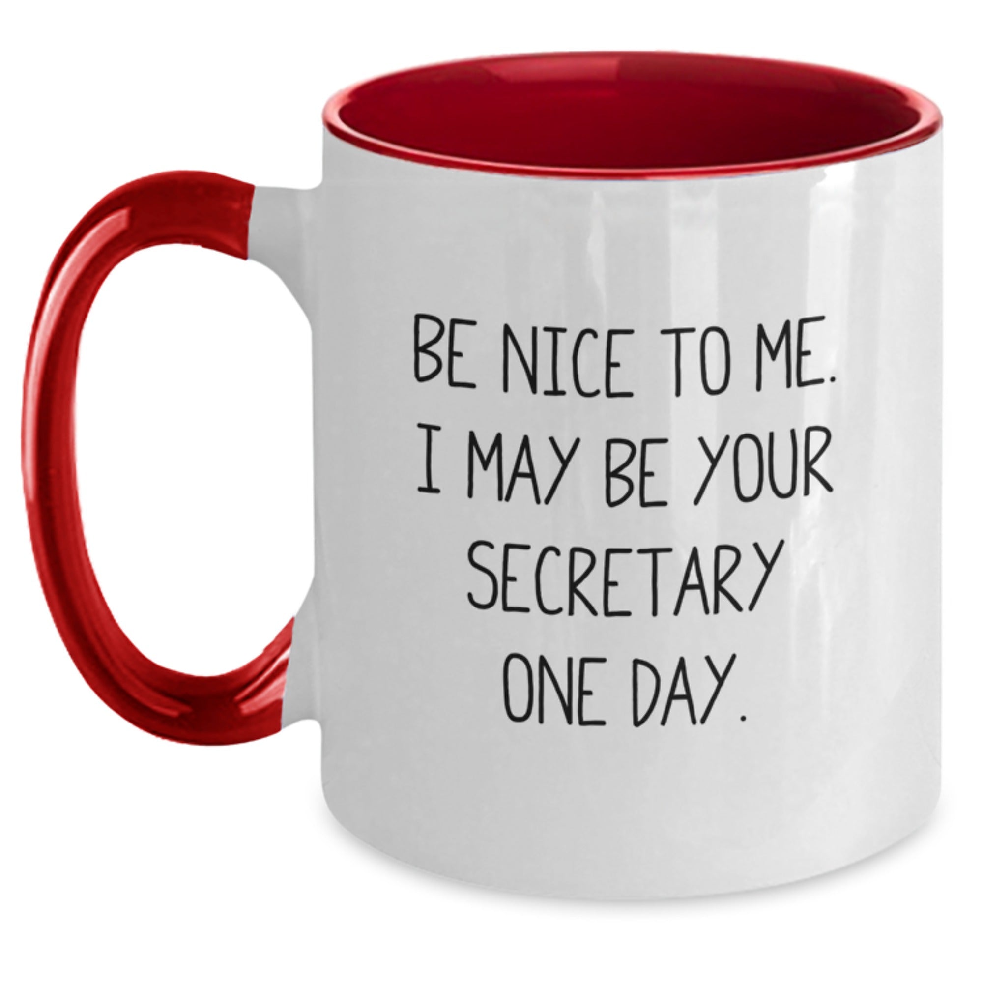 Funny Secretary Gifts from Friends - Be Nice To Me, I May Be Your Secretary One Day. Two Tone Christmas Coffee Mug - Main